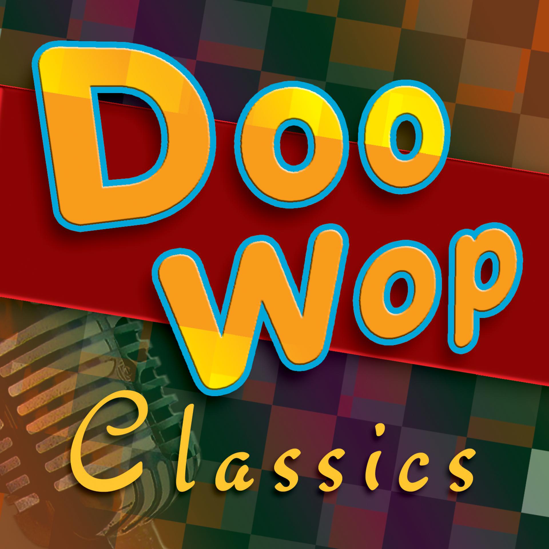 Постер альбома Doo Wop Classics
