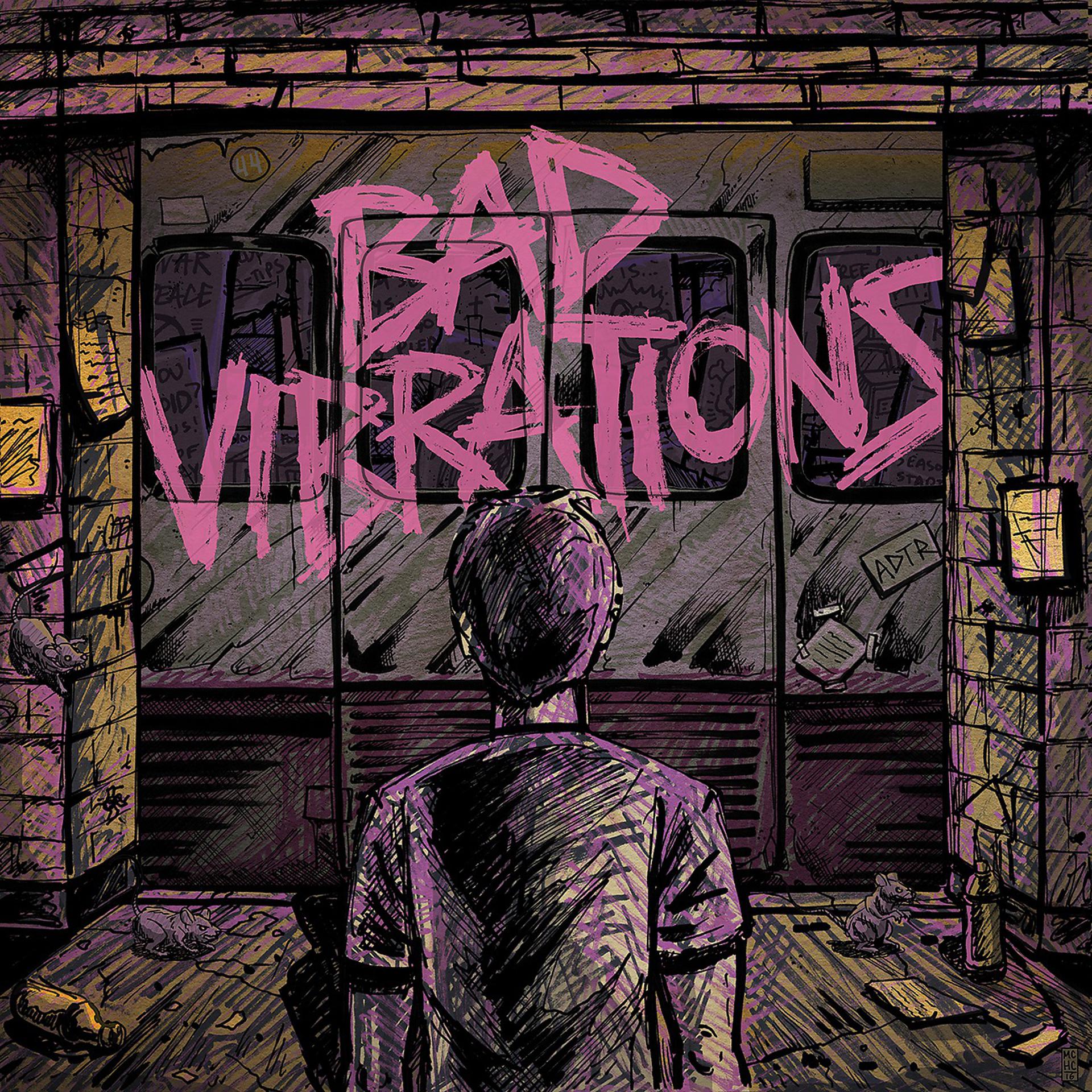 Постер альбома Bad Vibrations
