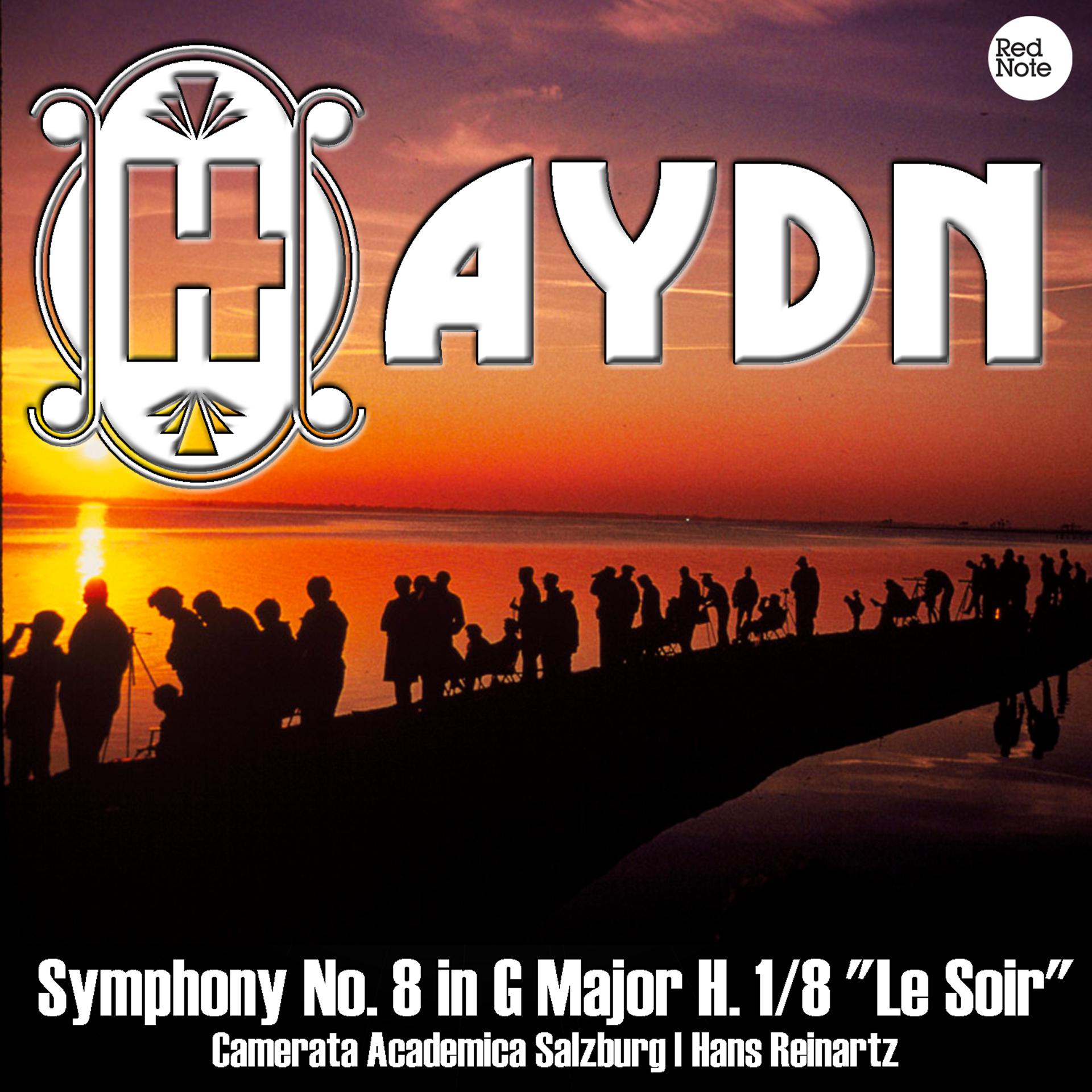 Постер альбома Haydn: Symphony No. 8 in G Major H. 1/8 "Le Soir"