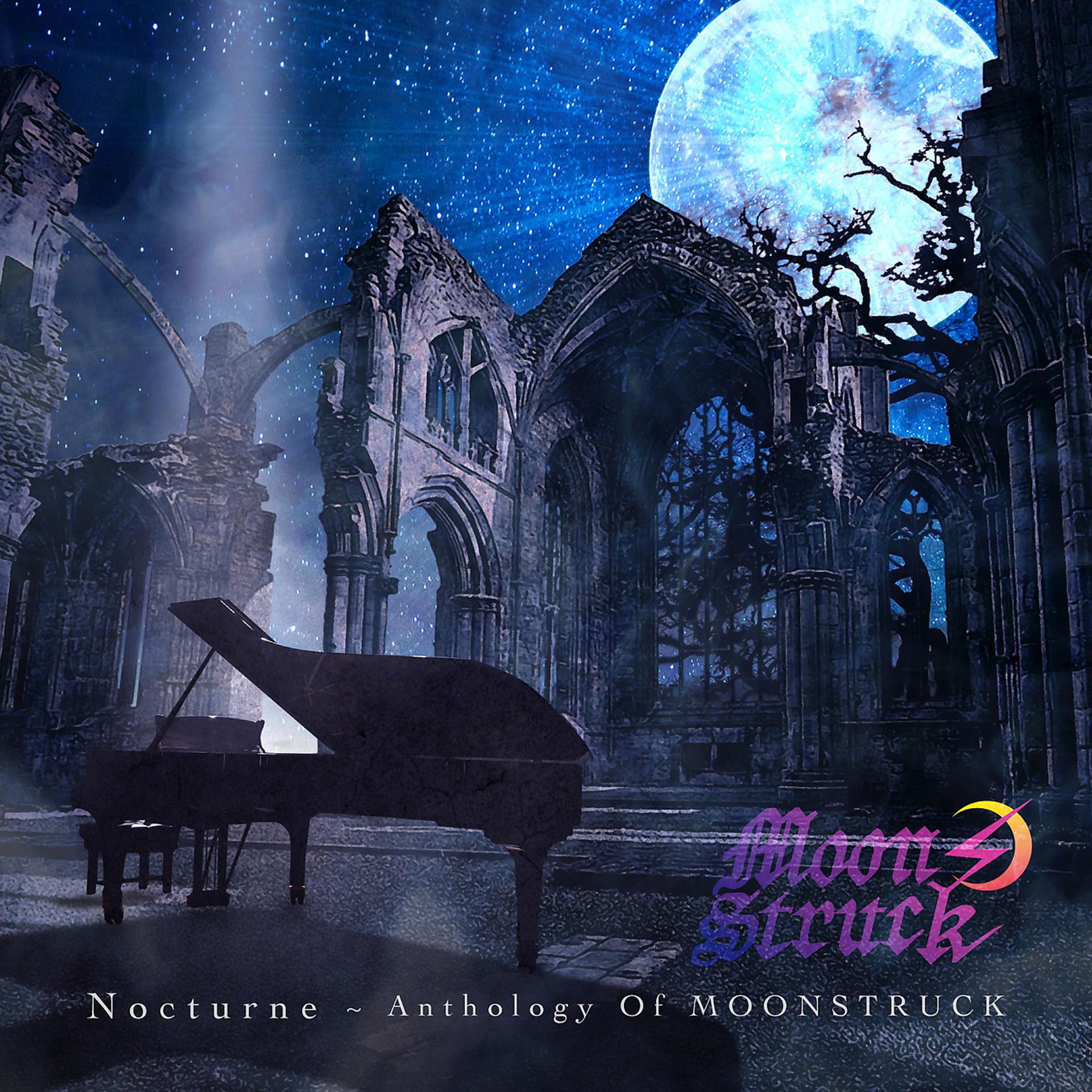 Постер альбома Nocturne ～ Anthology Of MOONSTRUCK