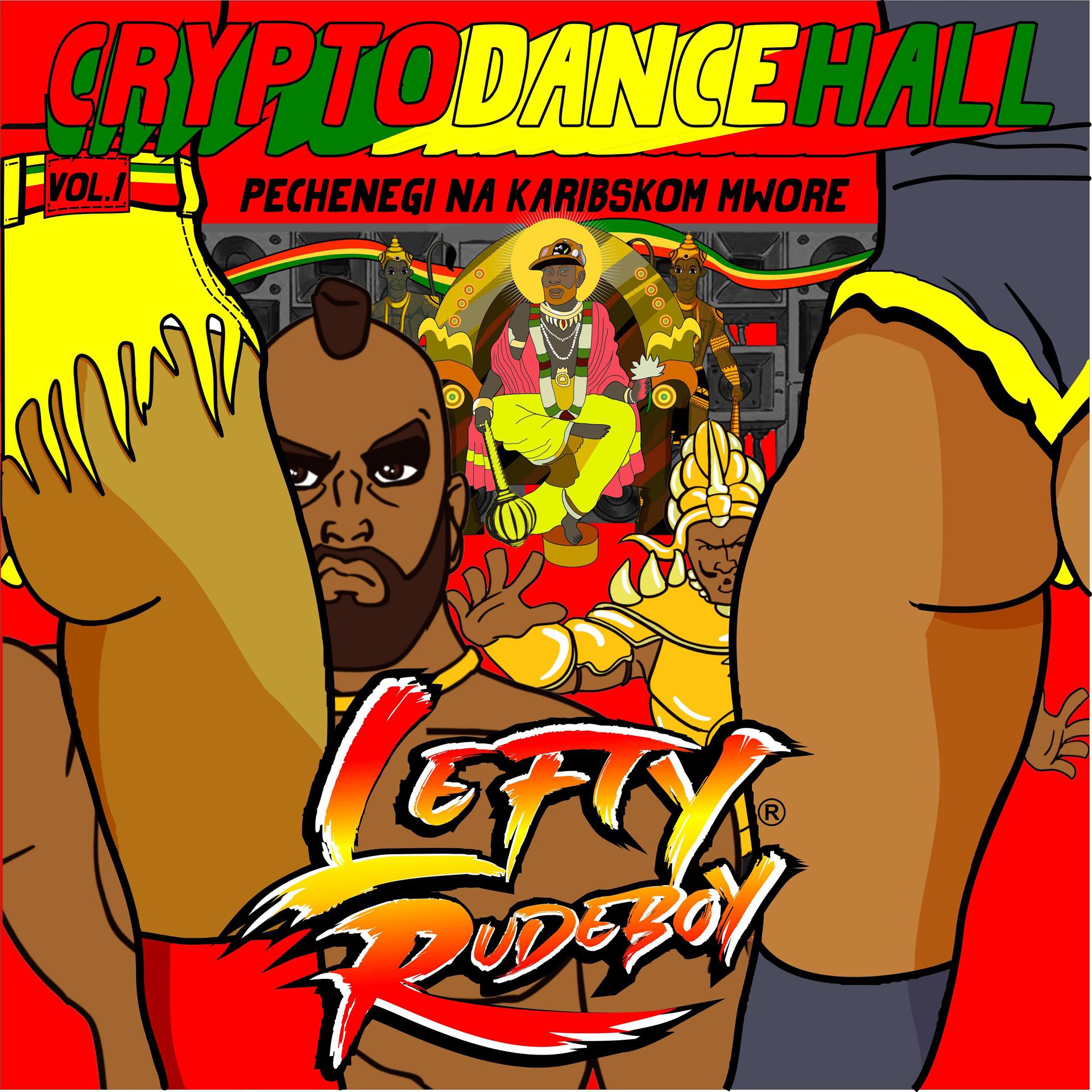 Постер альбома Crypto Dancehall vol.1. Pechenegi na Karibskom Mwore