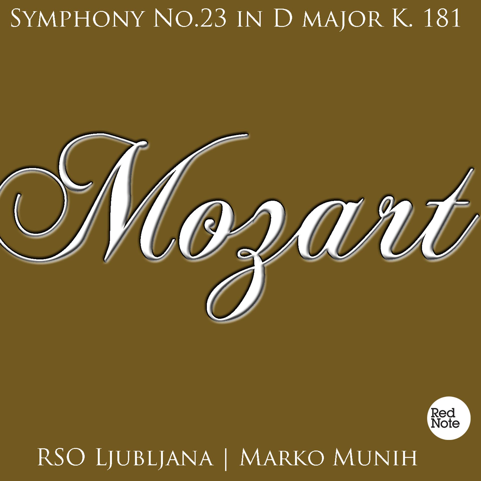 Постер альбома Mozart: Symphony No.23 in D major K. 181