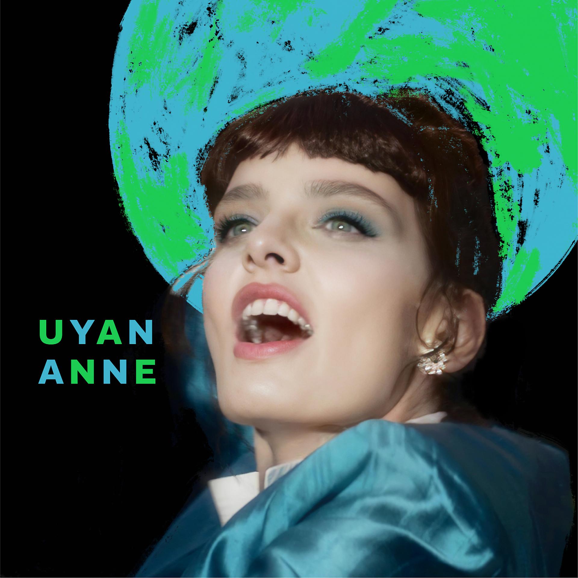 Постер альбома Uyan Anne