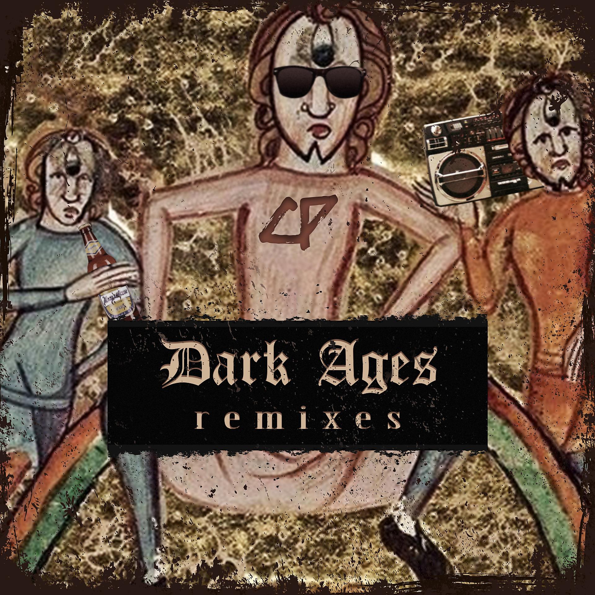 Постер альбома Dark Ages (Remixes)