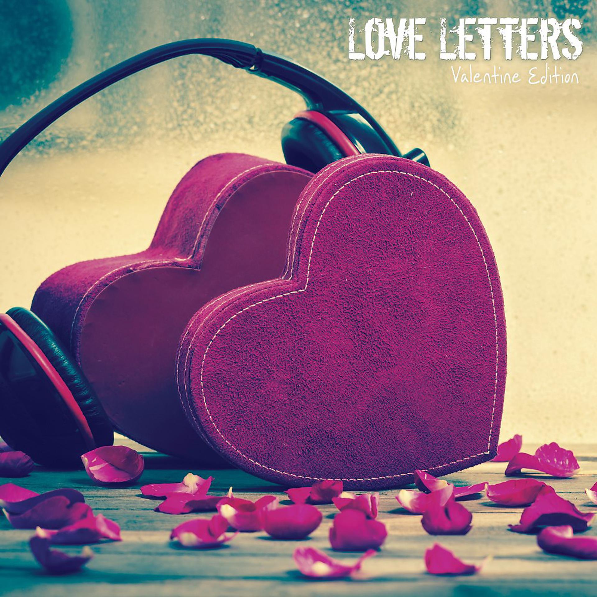 Постер альбома Love Letters: Valentine Edition