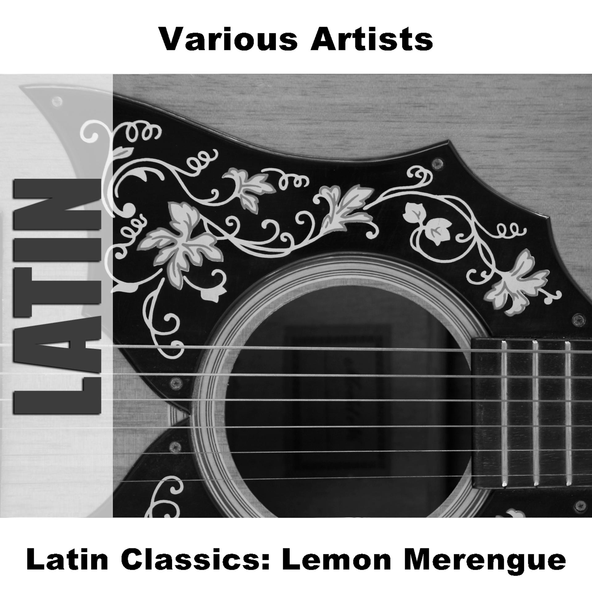 Постер альбома Latin Classics: Lemon Merengue