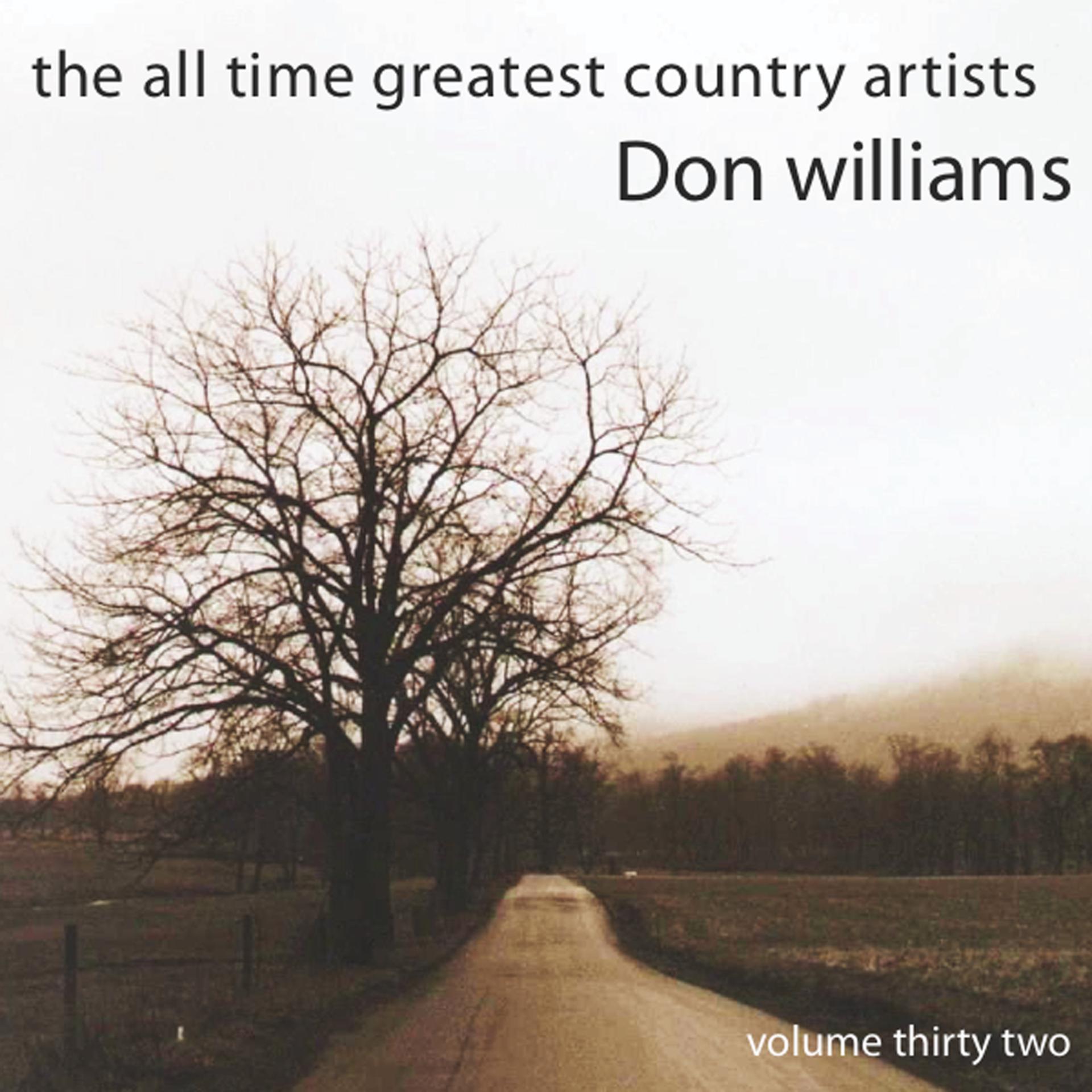 Постер альбома All Time Greatest Country Artists-Don Williams-Vol. 32