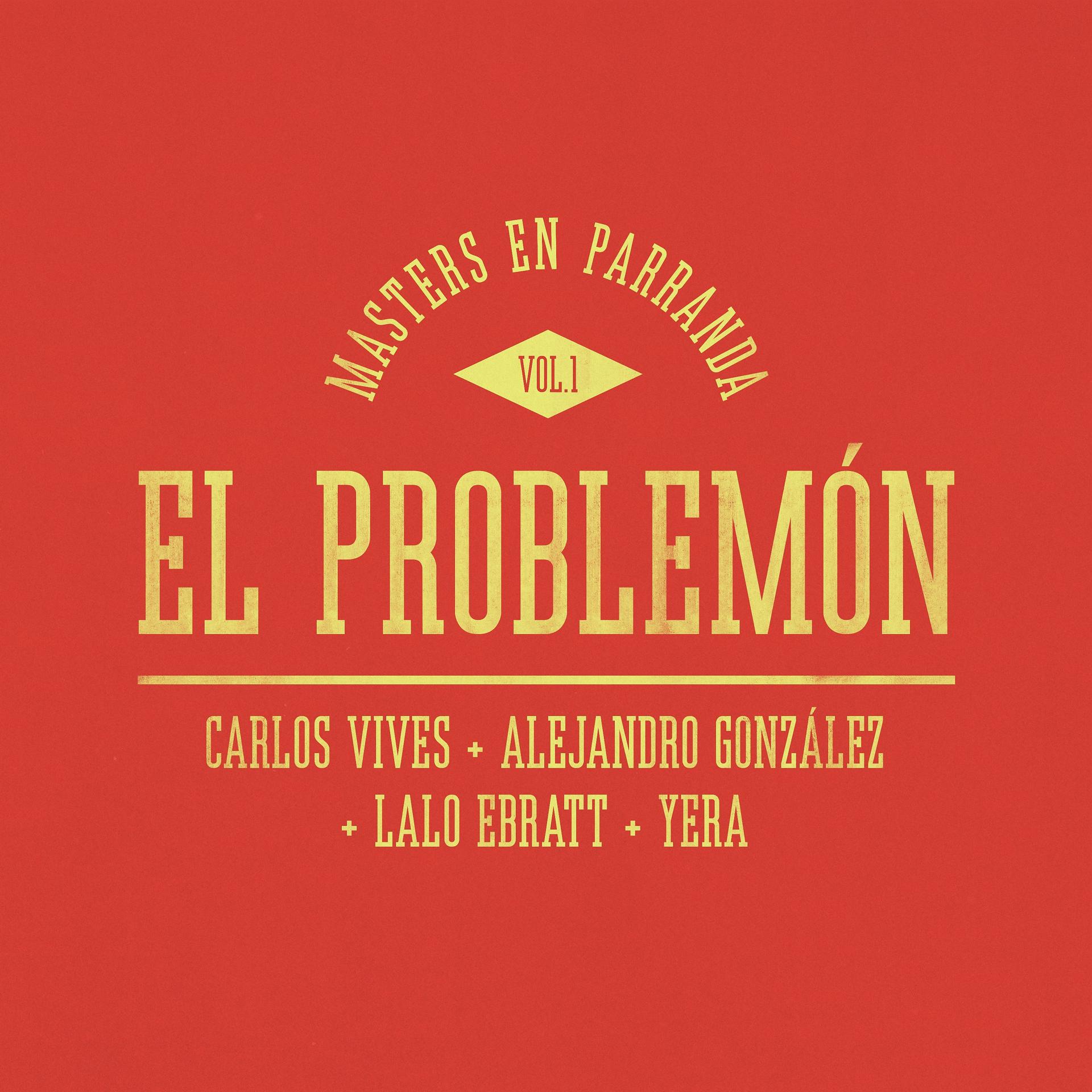 Постер альбома El Problemón (Masters en Parranda)