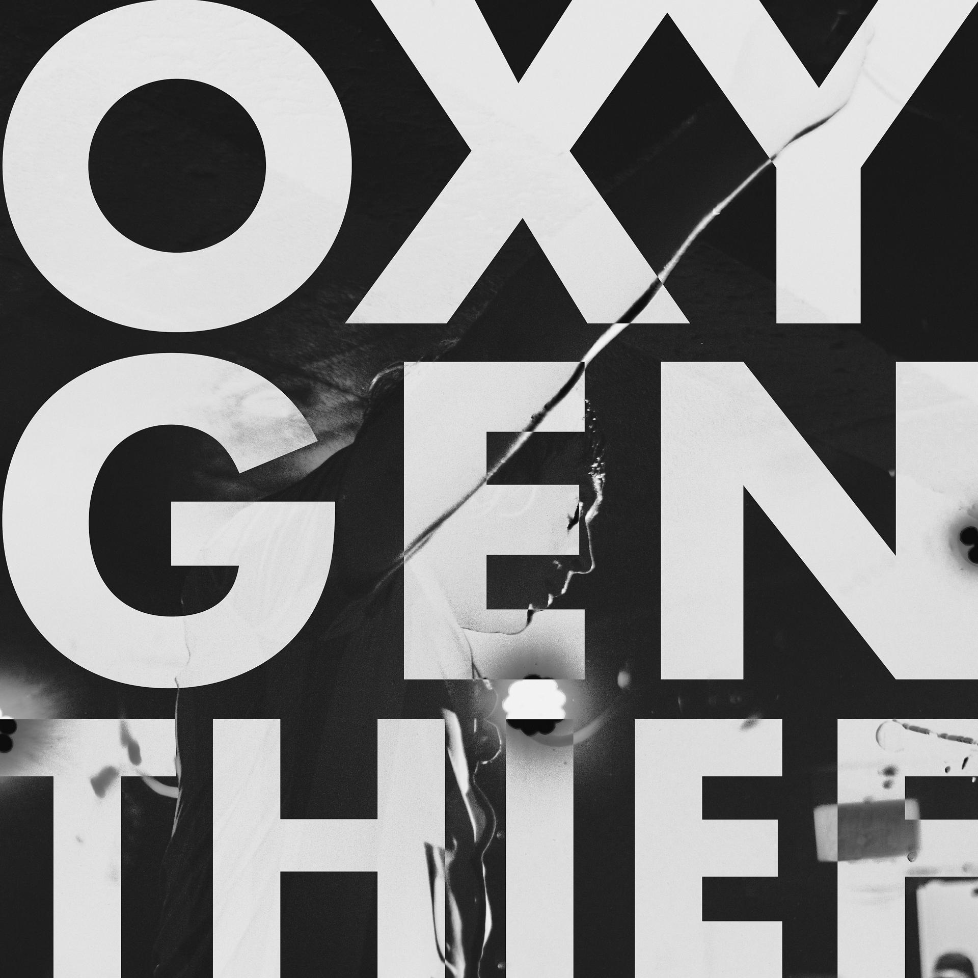 Постер альбома Oxygen Thief