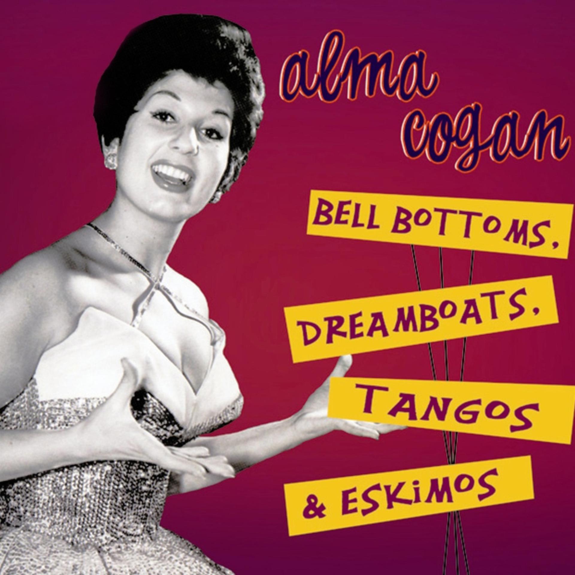 Постер альбома Bell Bottoms, Dreamboats, Tangos & Eskimos, Pt. 3