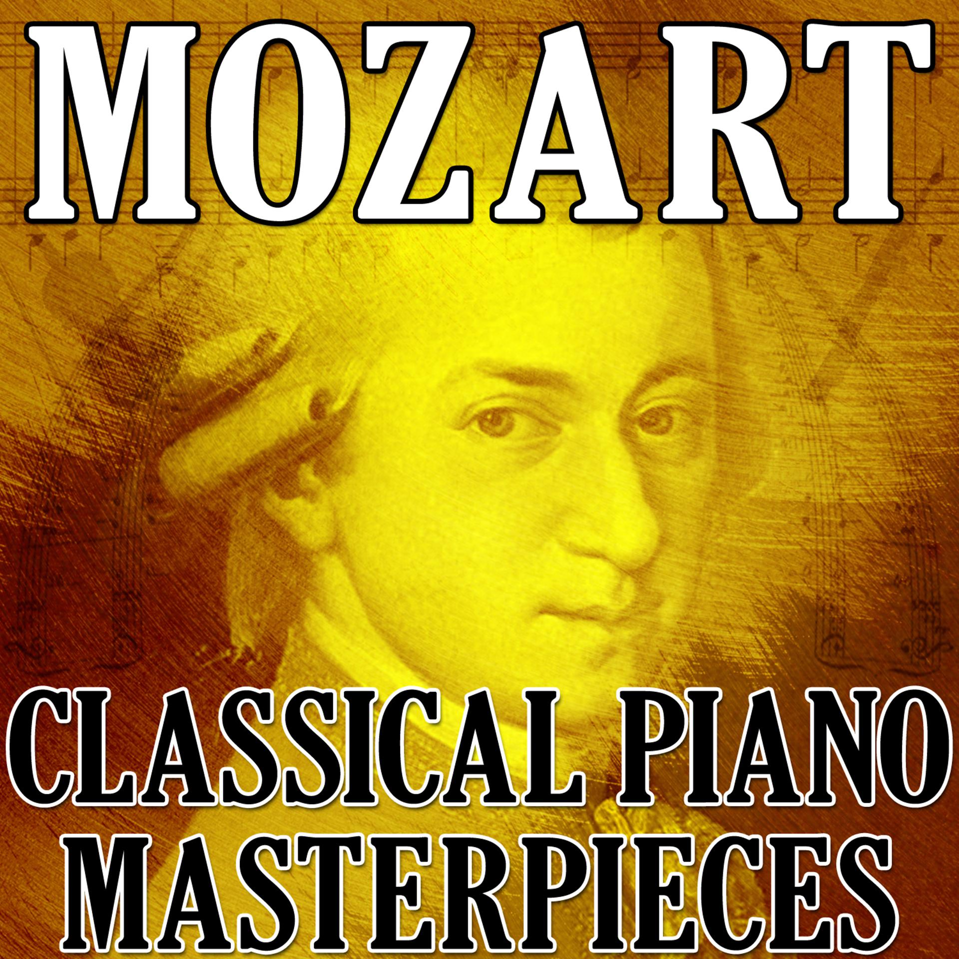 Постер альбома Mozart (Classical Piano Masterpieces)