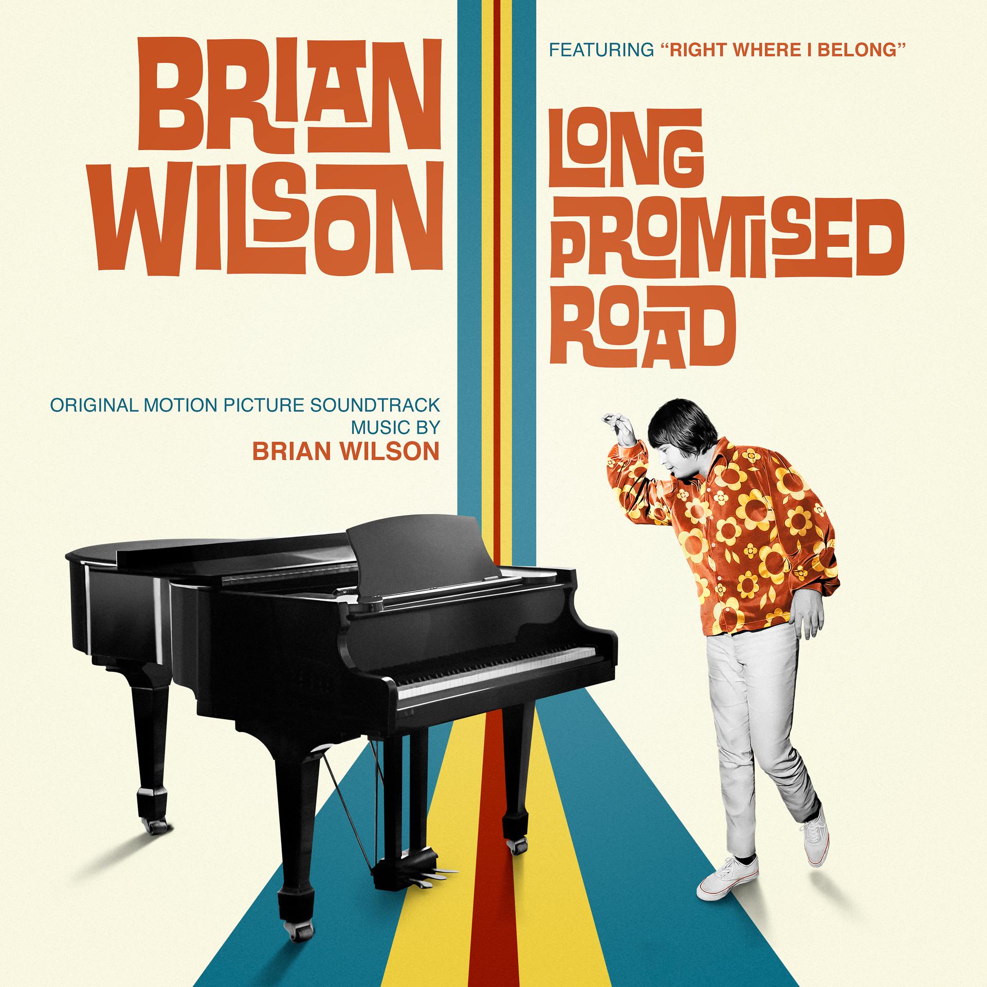 Постер альбома Right Where I Belong (Single from "Brian Wilson: Long Promised Road Soundtrack")