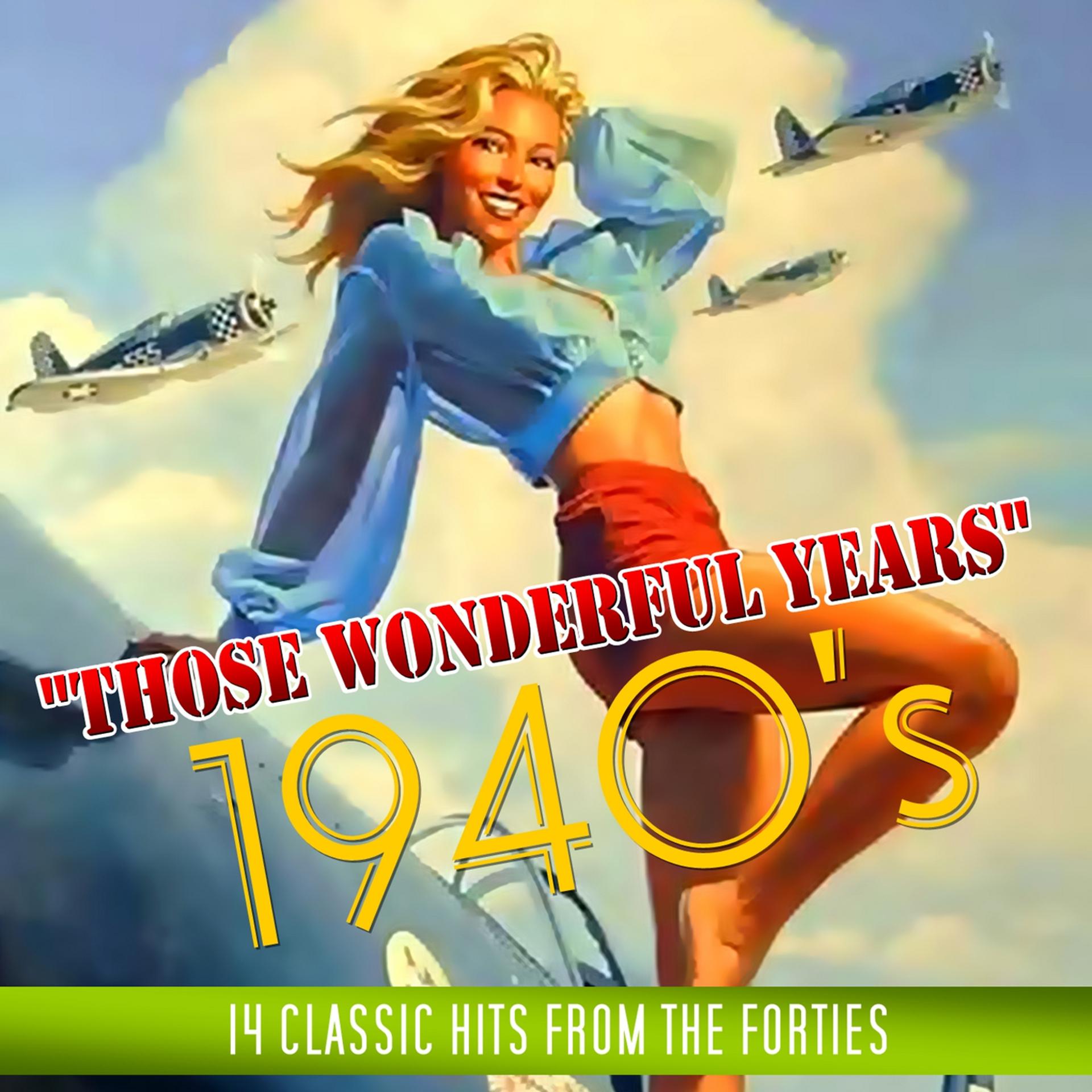 Постер альбома Those Wonderful Years