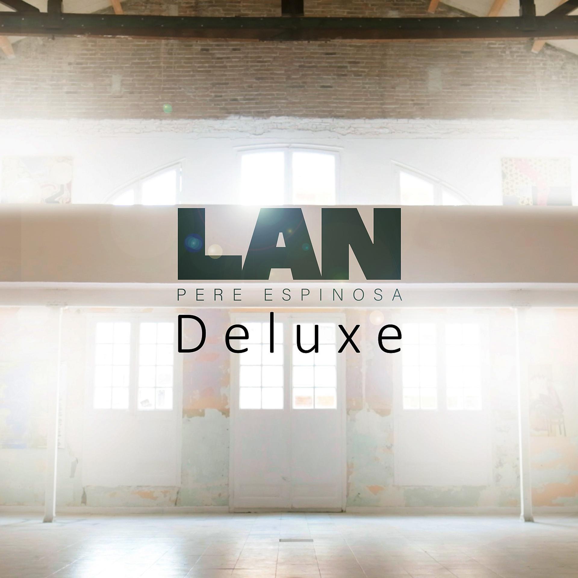 Постер альбома Lan Deluxe