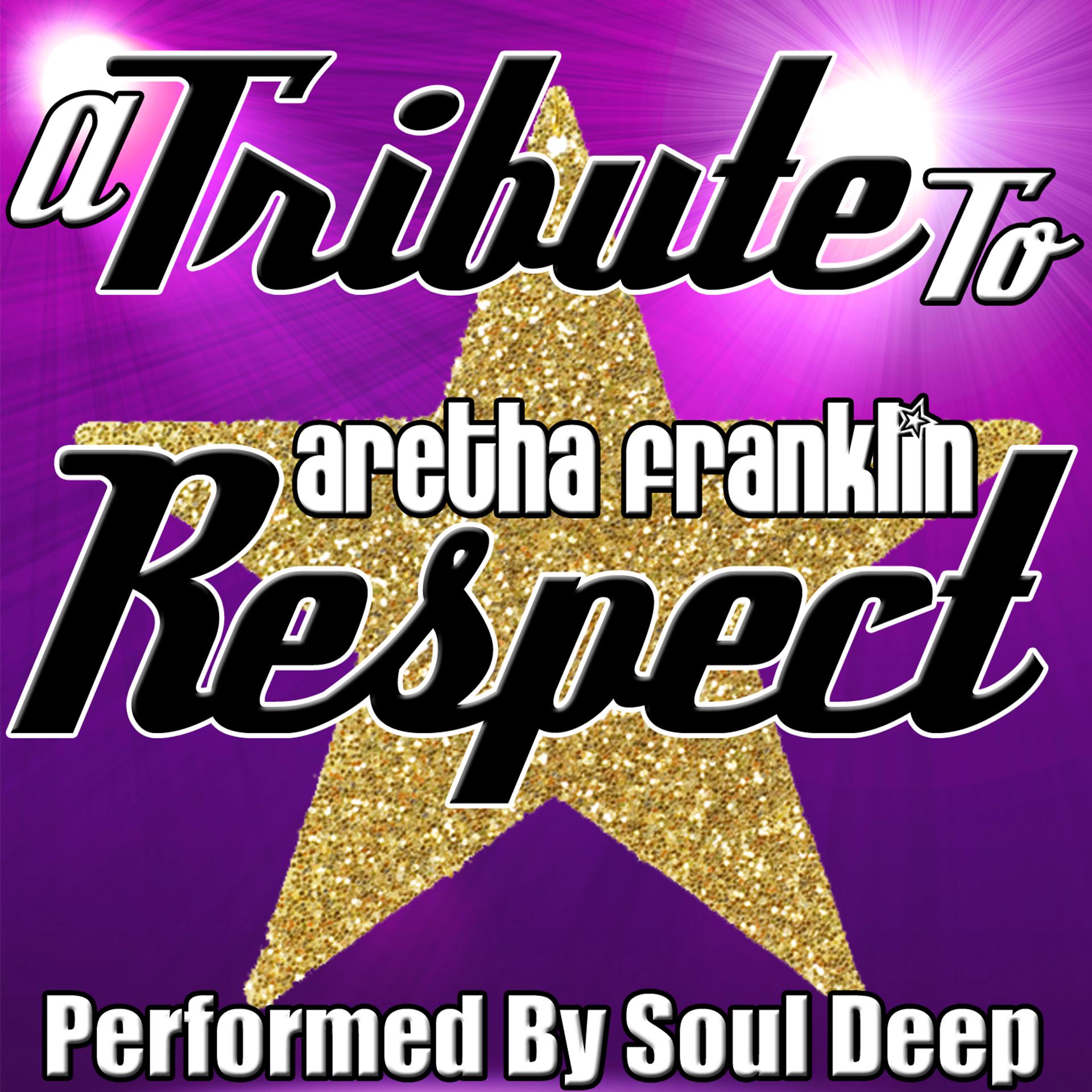 Постер альбома A Tribute to Aretha Franklin: Respect