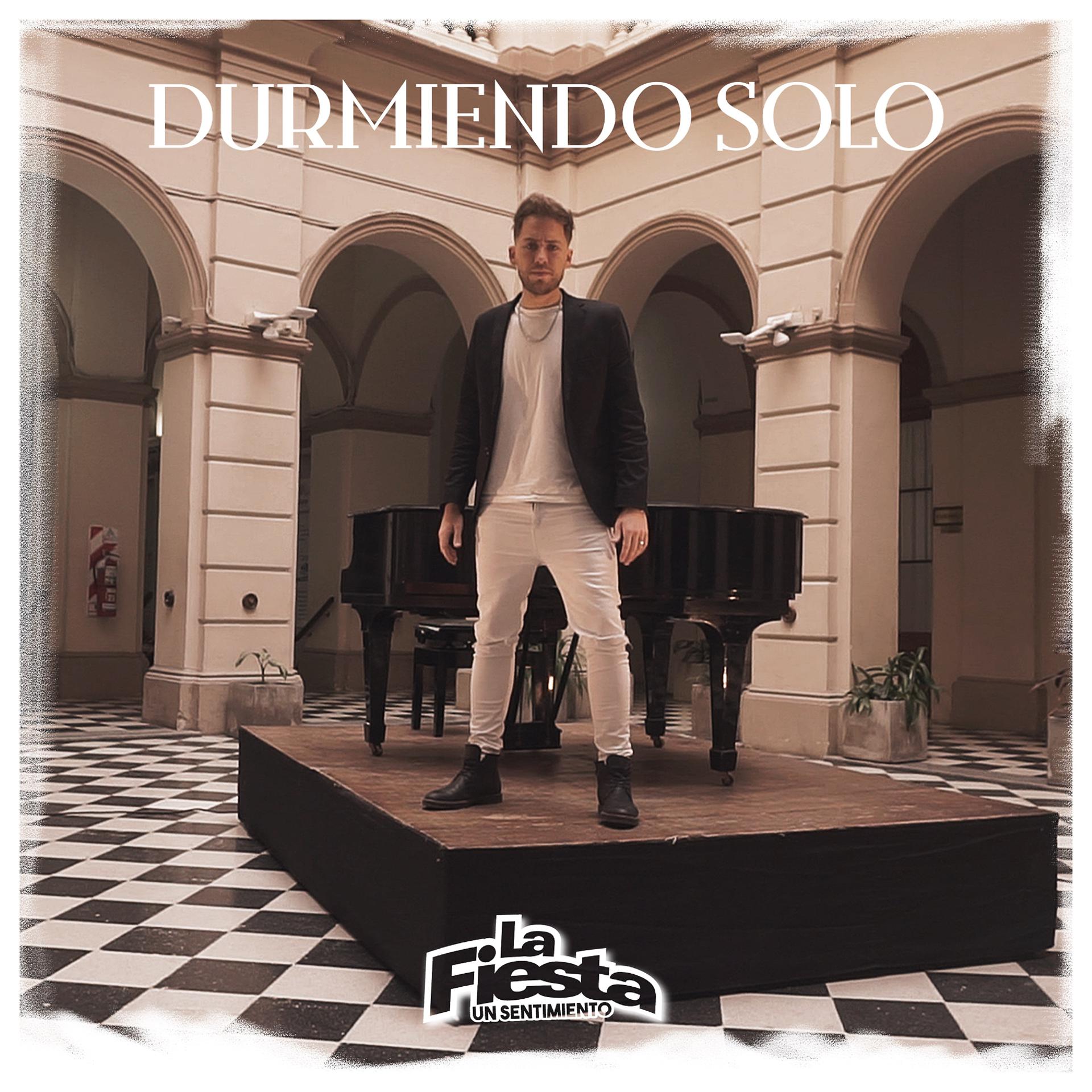 Постер альбома Durmiendo Solo