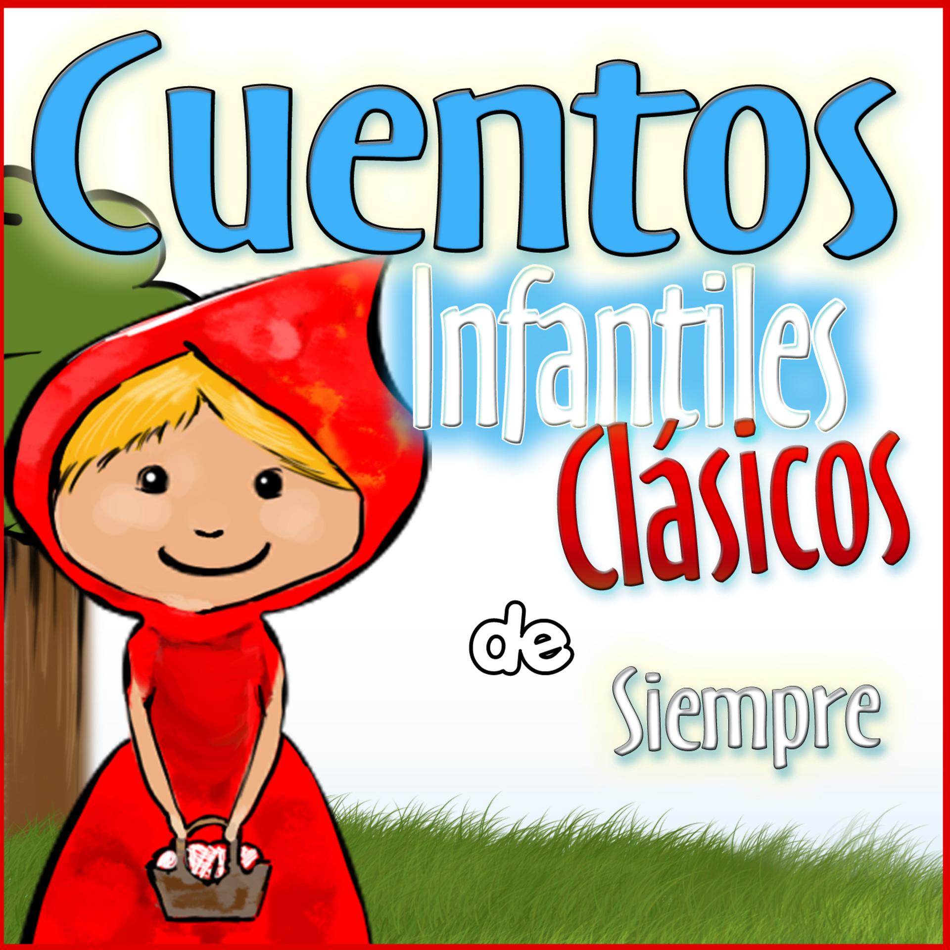 Постер альбома Cuentos Infantiles Clásicos de Siempre