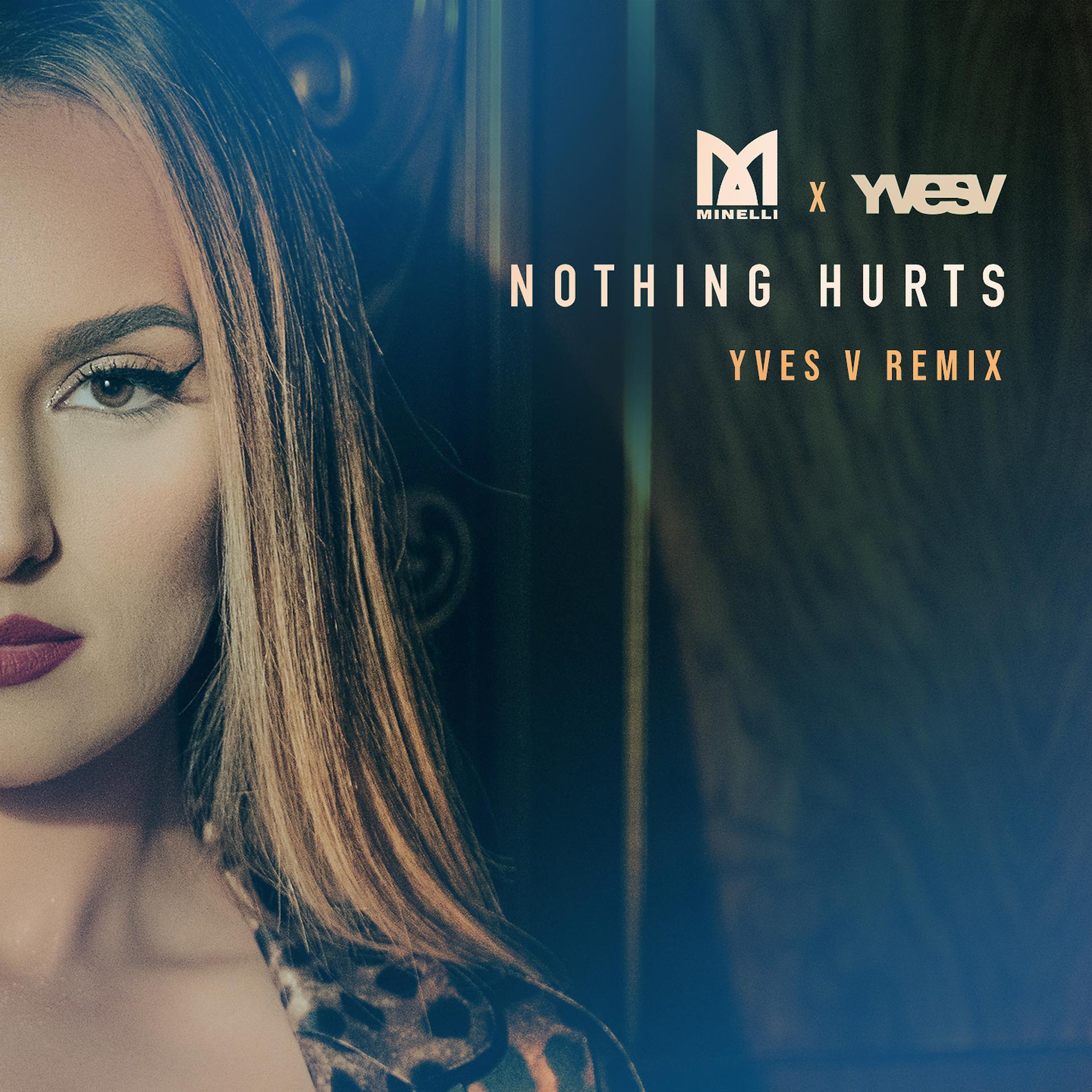 Постер альбома Nothing Hurts (Yves V Remix)