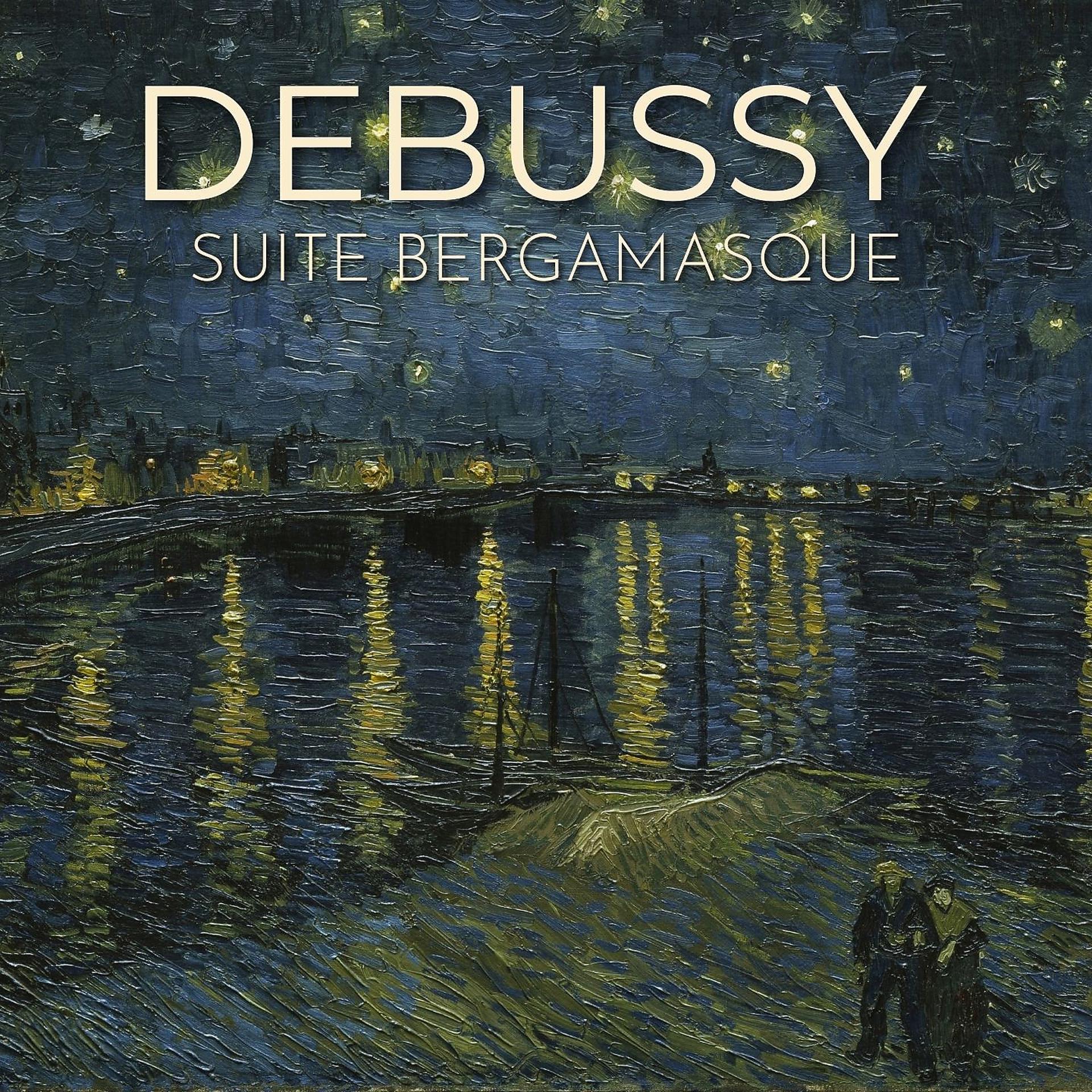 Постер альбома Suite Bergamasque