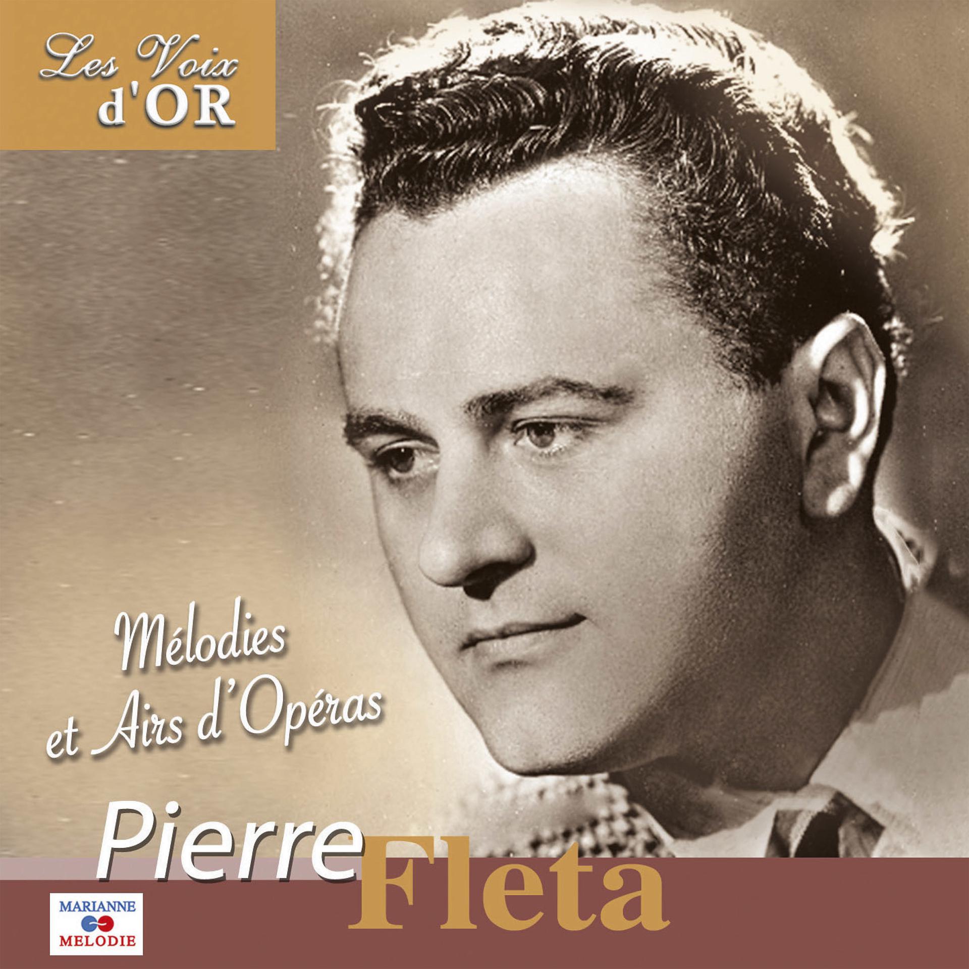 Постер альбома Pierre Fleta, mélodies et airs d'opéra (Collection "Les voix d'or")