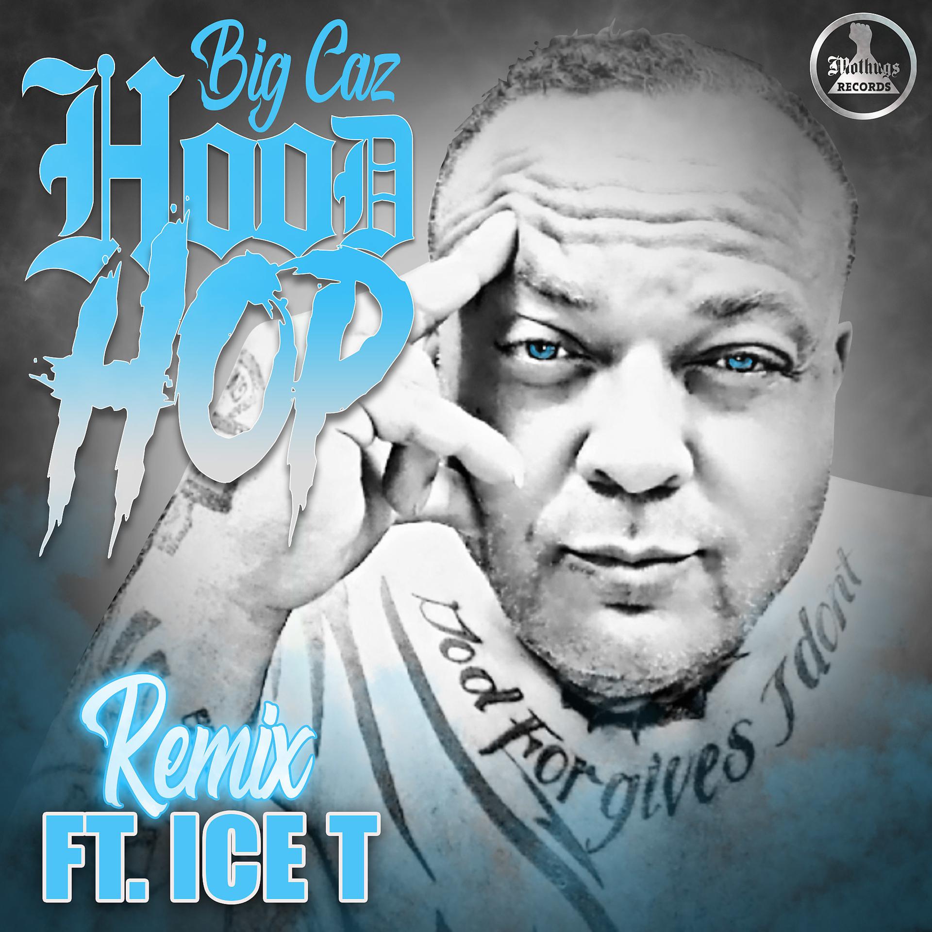 Постер альбома Hood Hop (Remix) [feat. Ice-T]