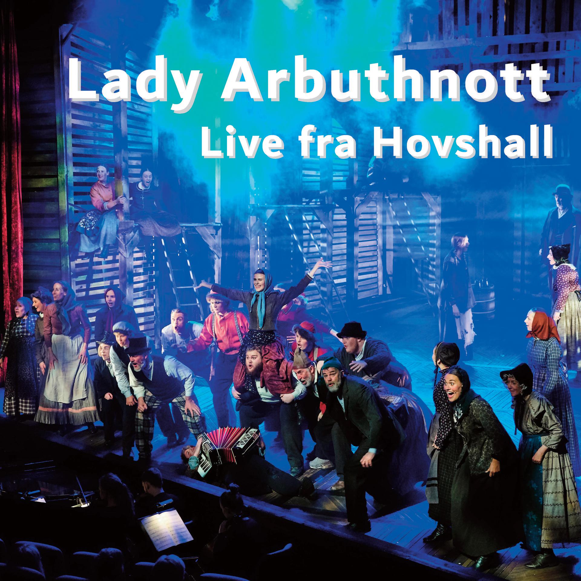 Постер альбома Lady Arbuthnott (Live Fra Hovshall)