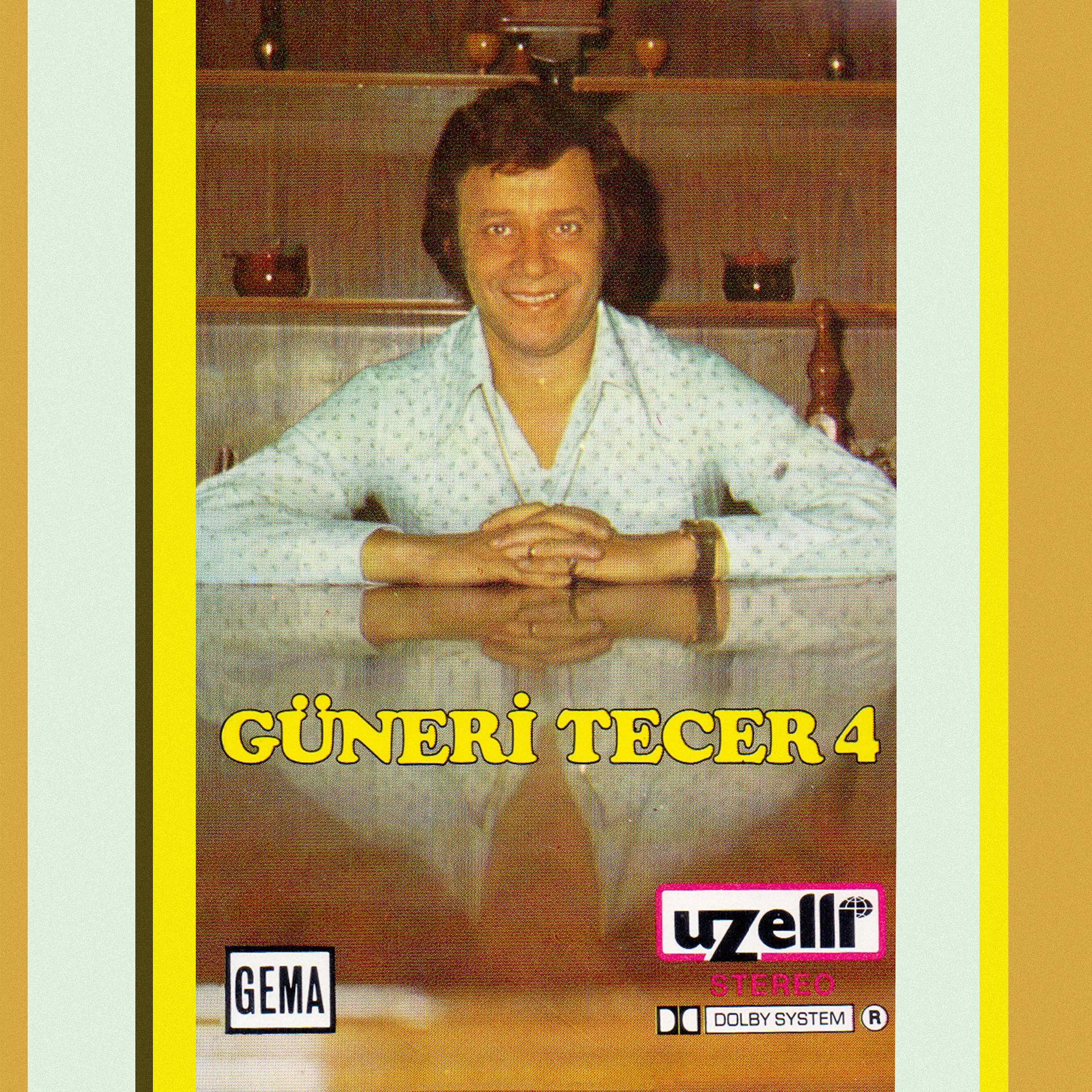 Постер альбома Güneri Tecer 4