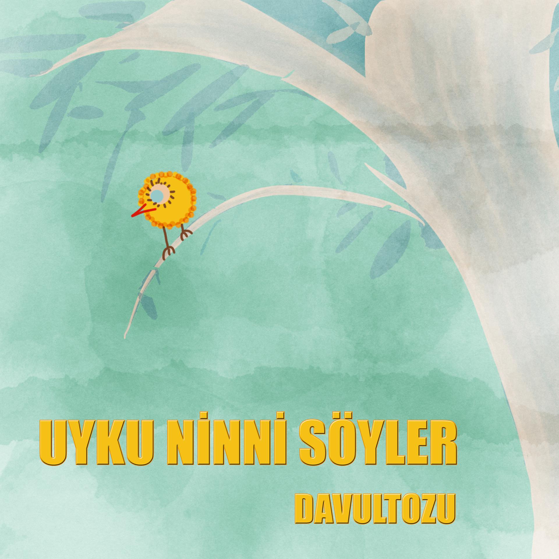 Постер альбома Uyku Ninni Söyler