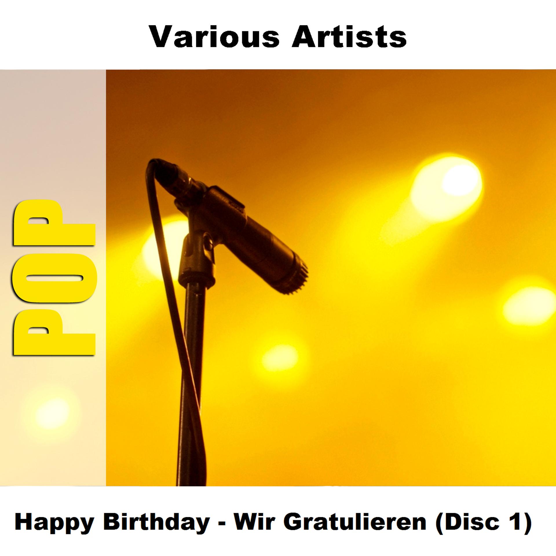 Постер альбома Happy Birthday - Wir Gratulieren (Disc 1)