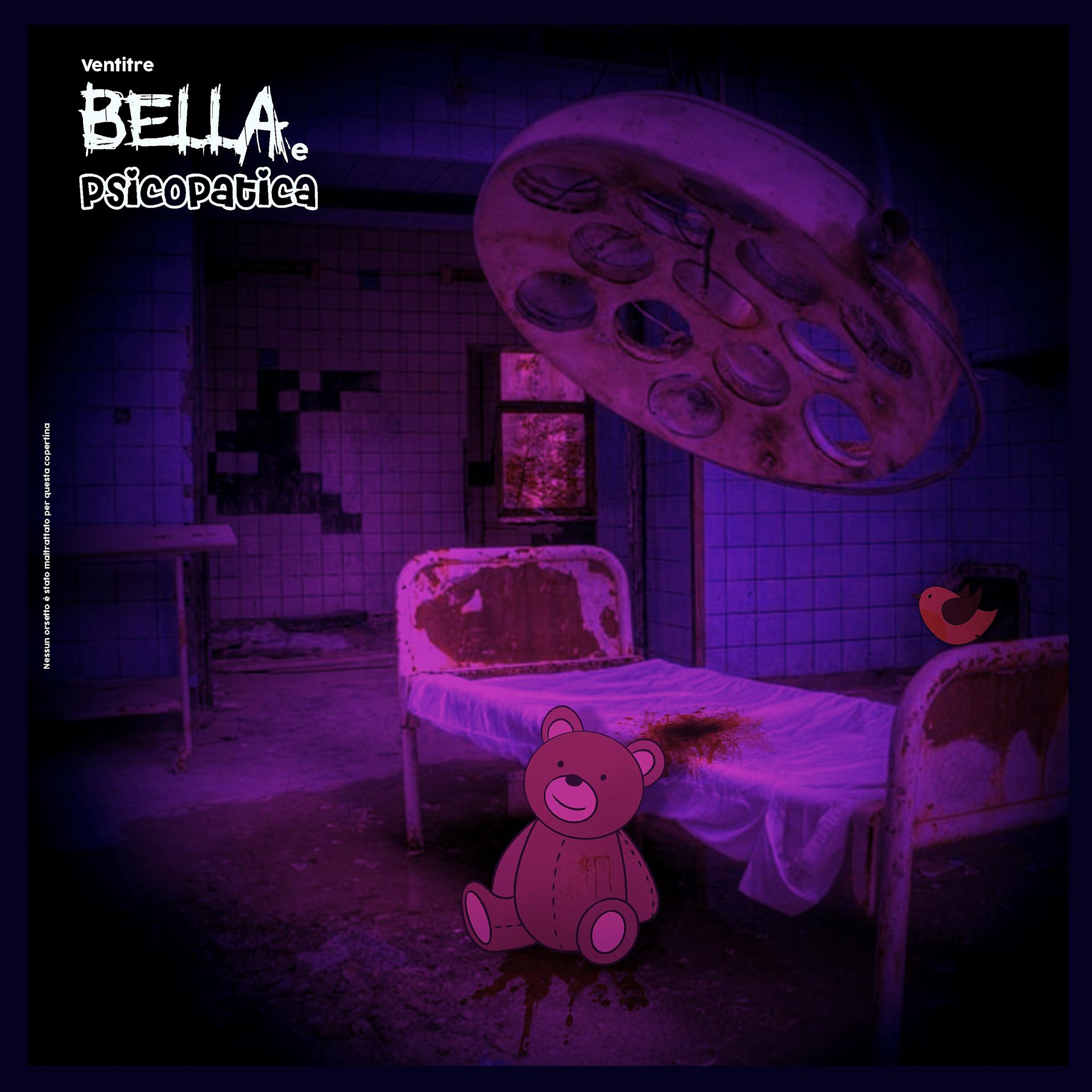 Постер альбома Bella e Psicopatica