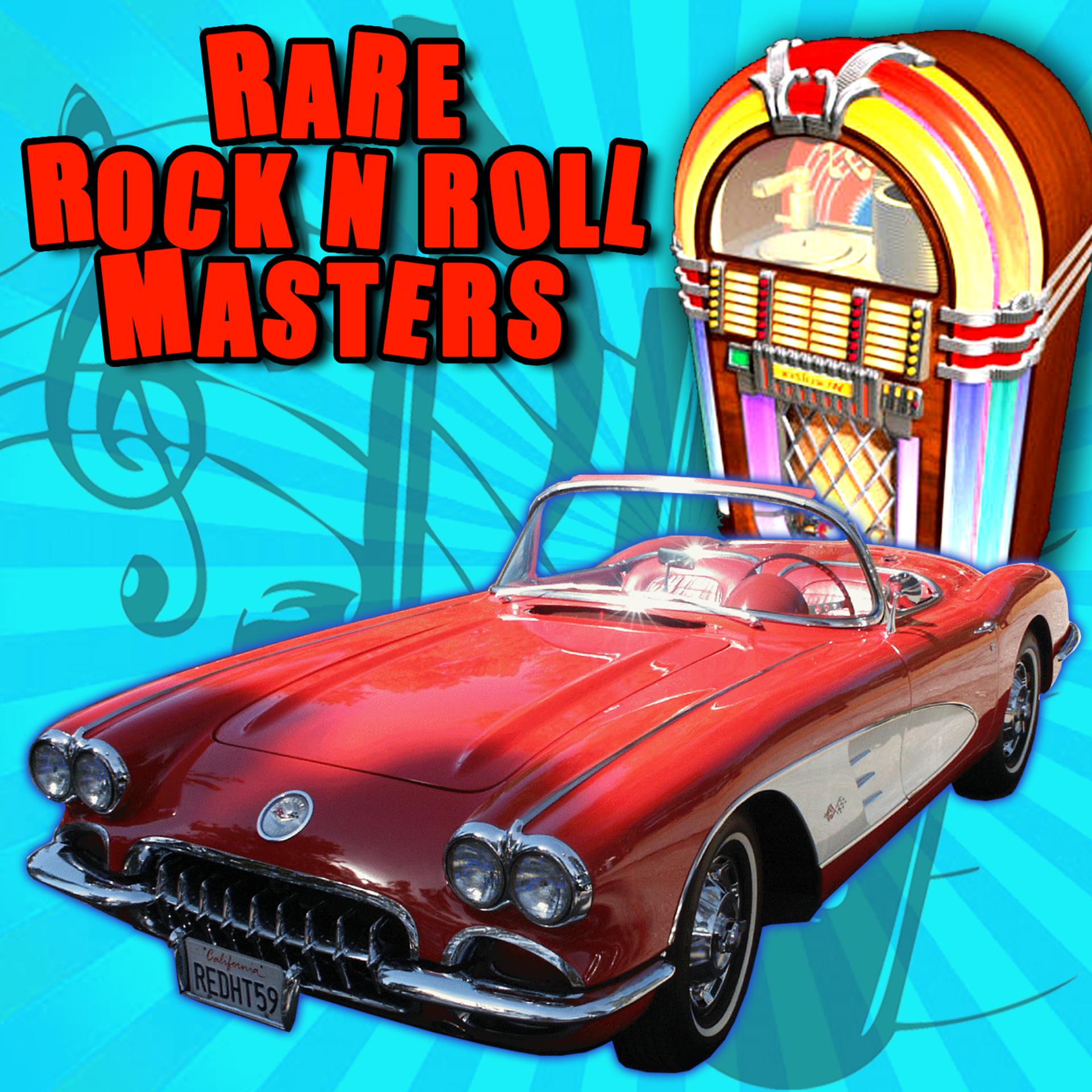 Постер альбома Rare Rock N' Roll Masters