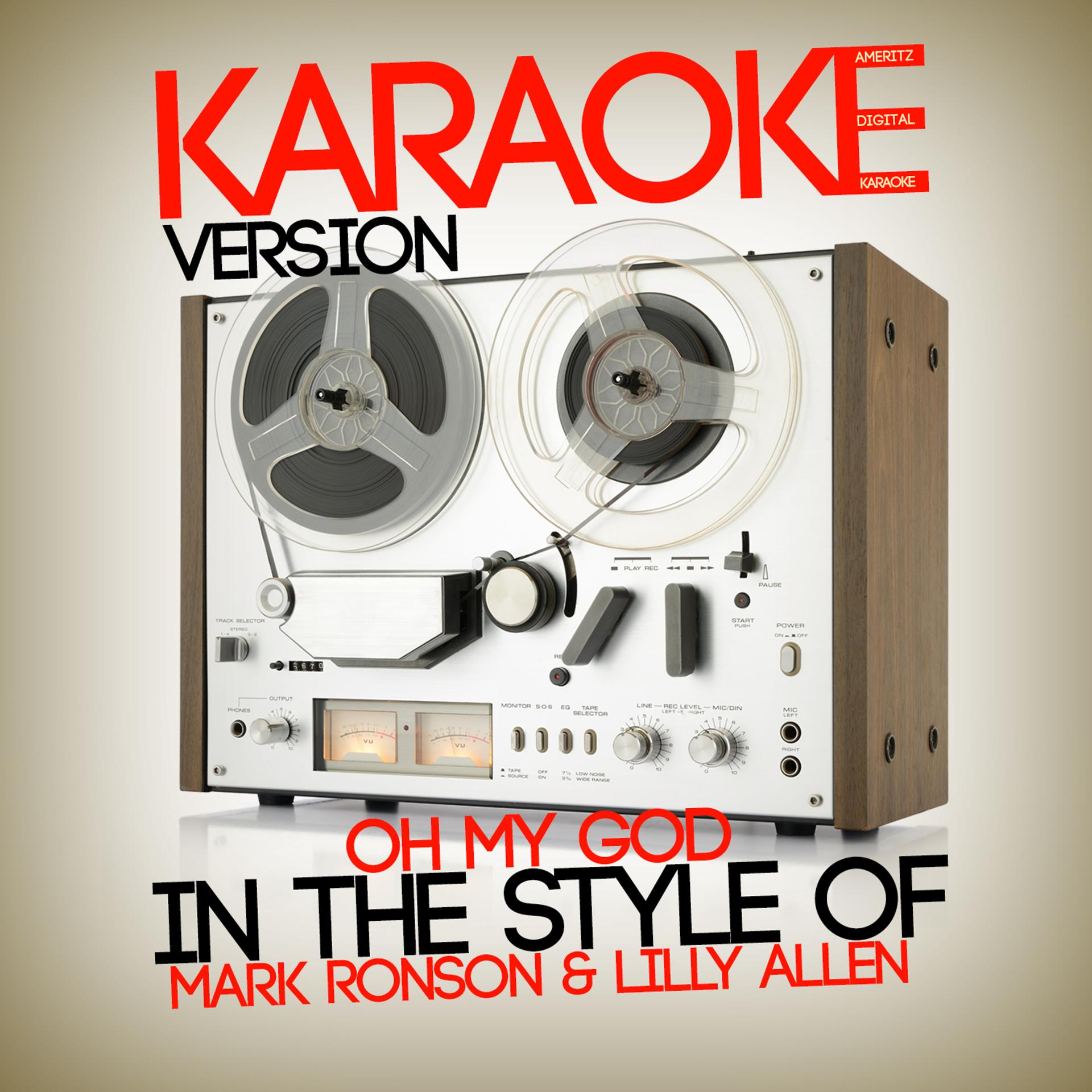 Постер альбома Oh My God (In the Style of Mark Ronson & Lilly Allen) [Karaoke Version] - Single