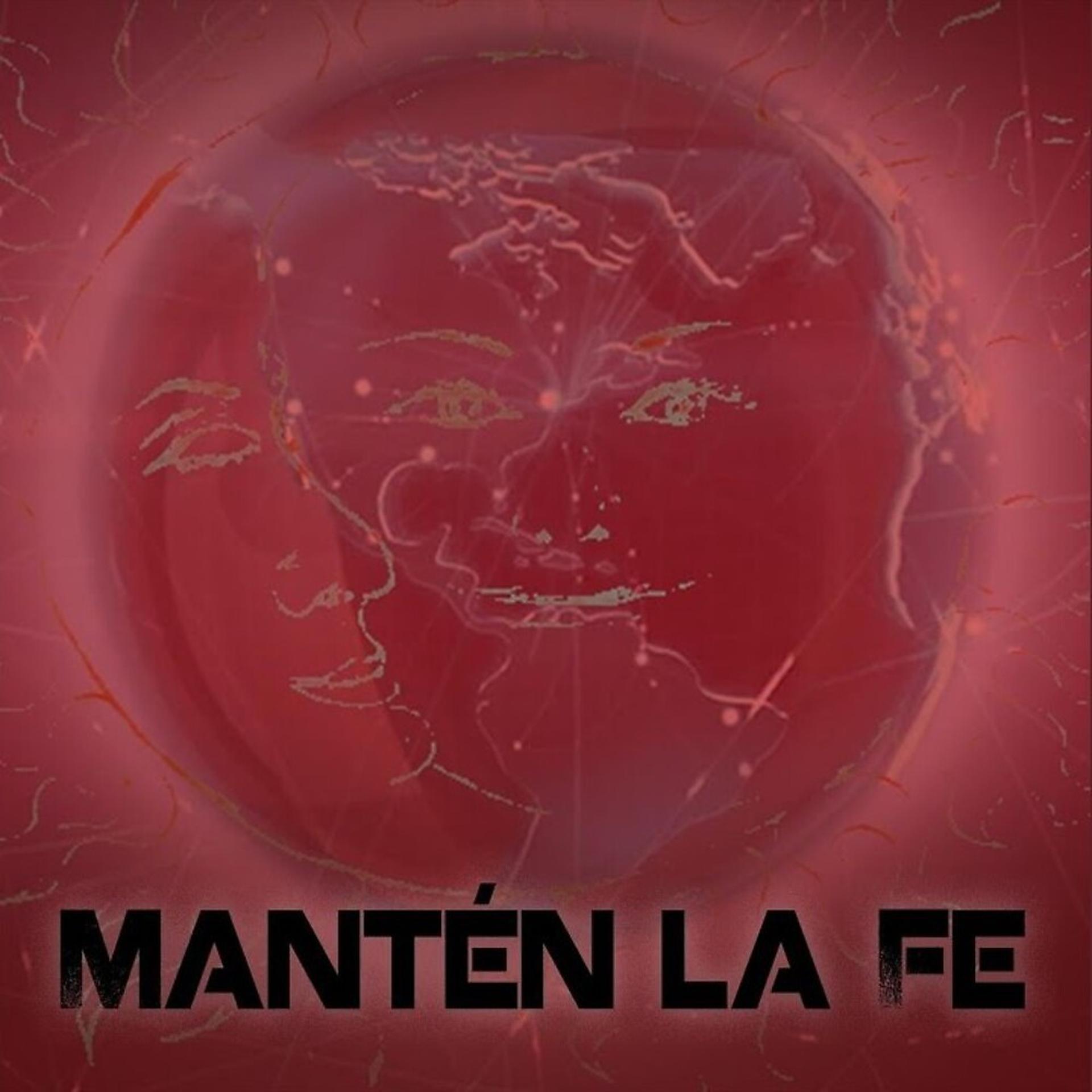 Постер альбома Mantén la Fe