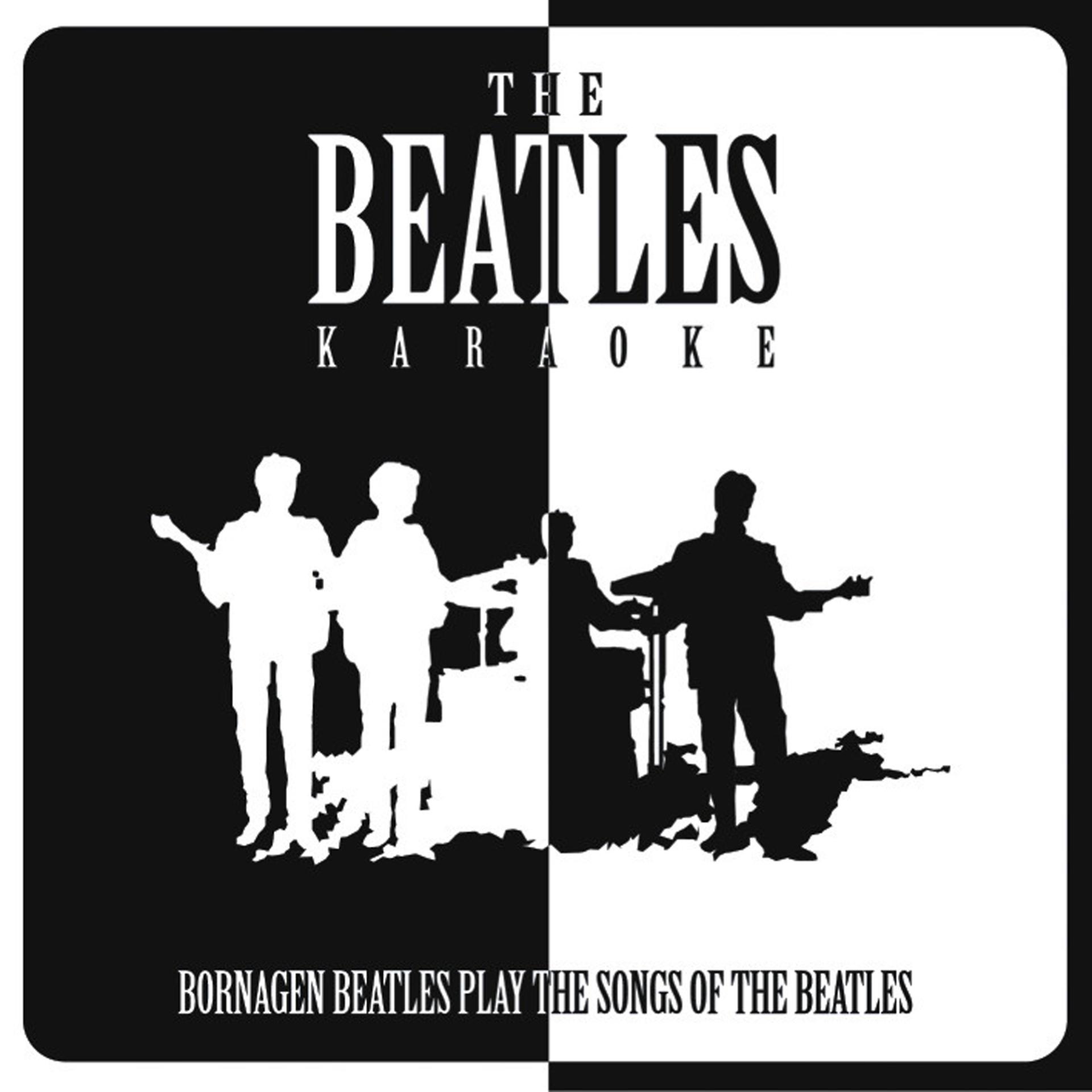 Постер альбома Bornagen Beatles - The Beatles Karaoke