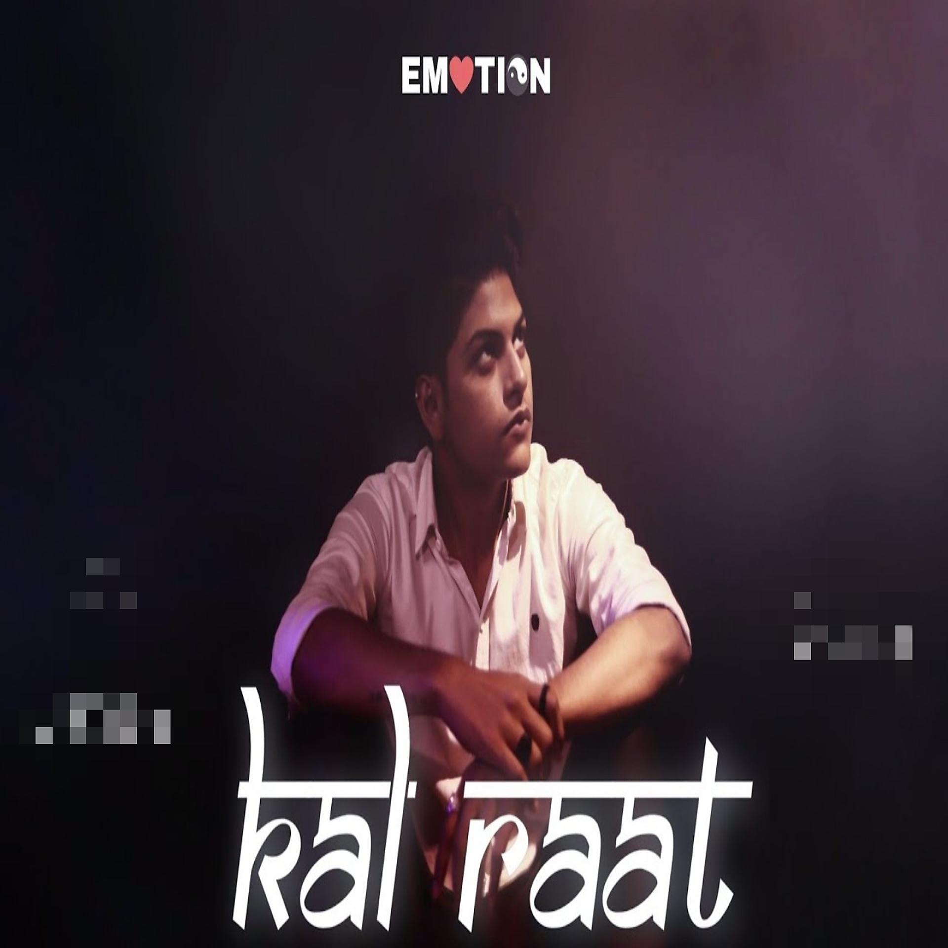 Постер альбома KAL RAAT