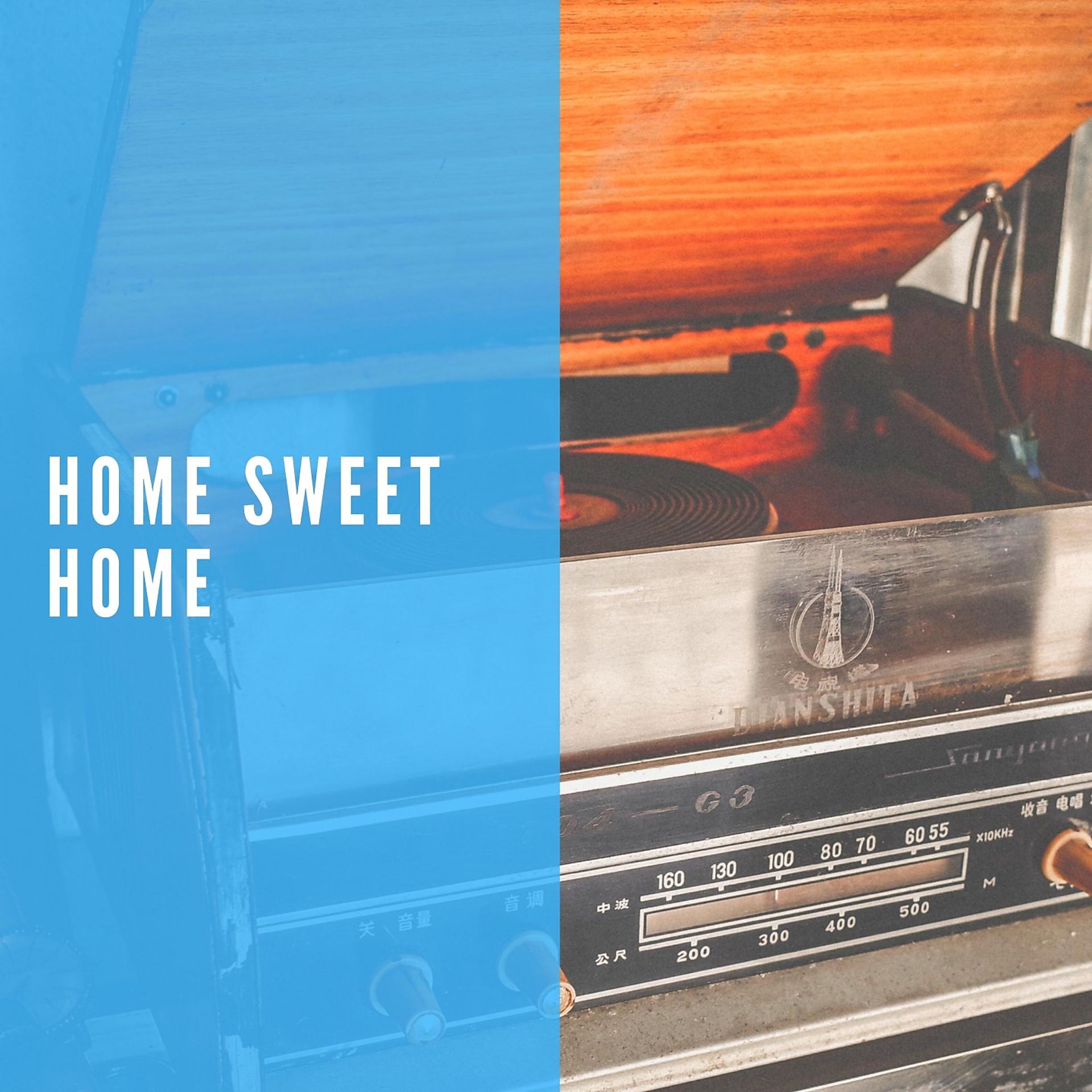 Постер альбома Home Sweet Home