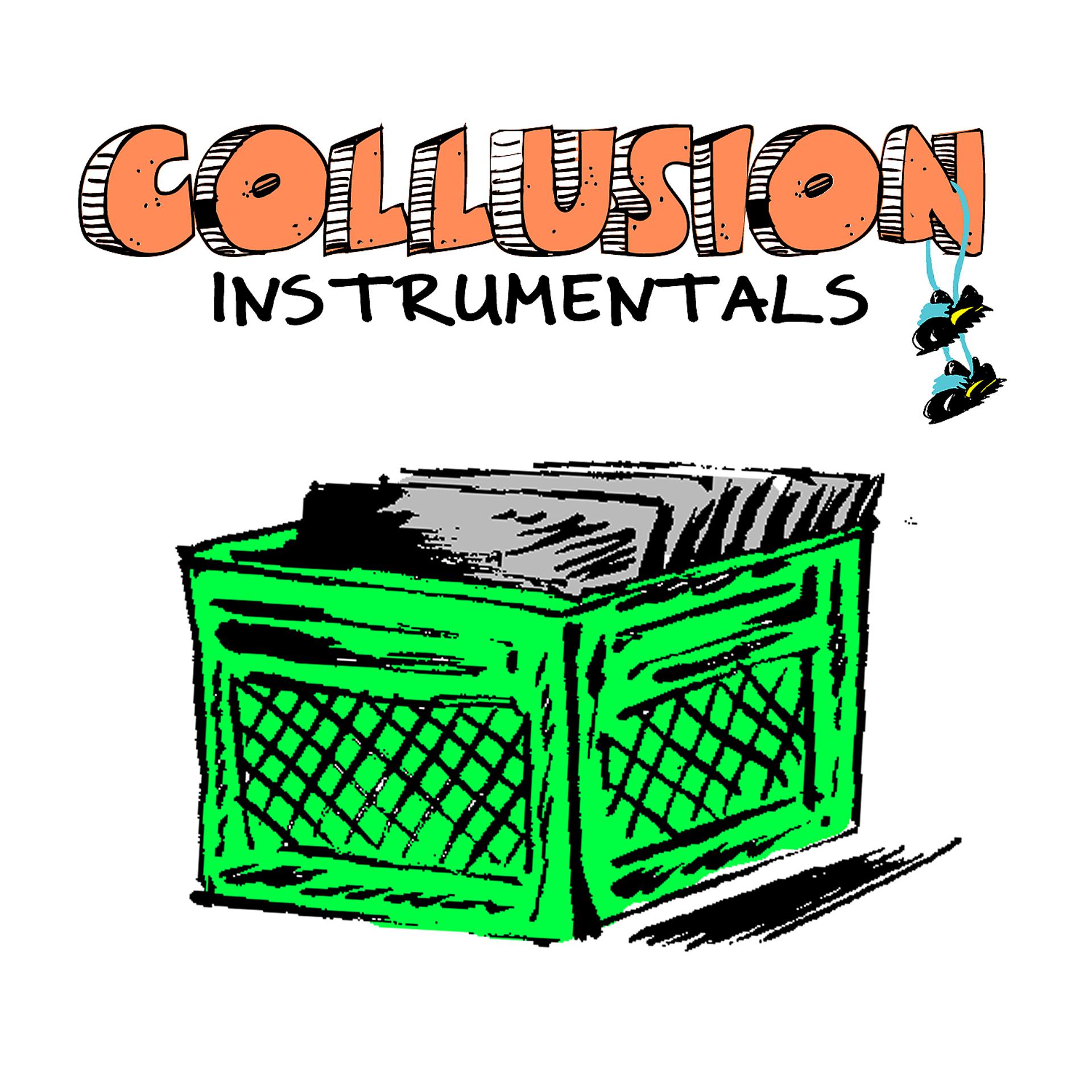 Постер альбома Collusion (Instrumentals)