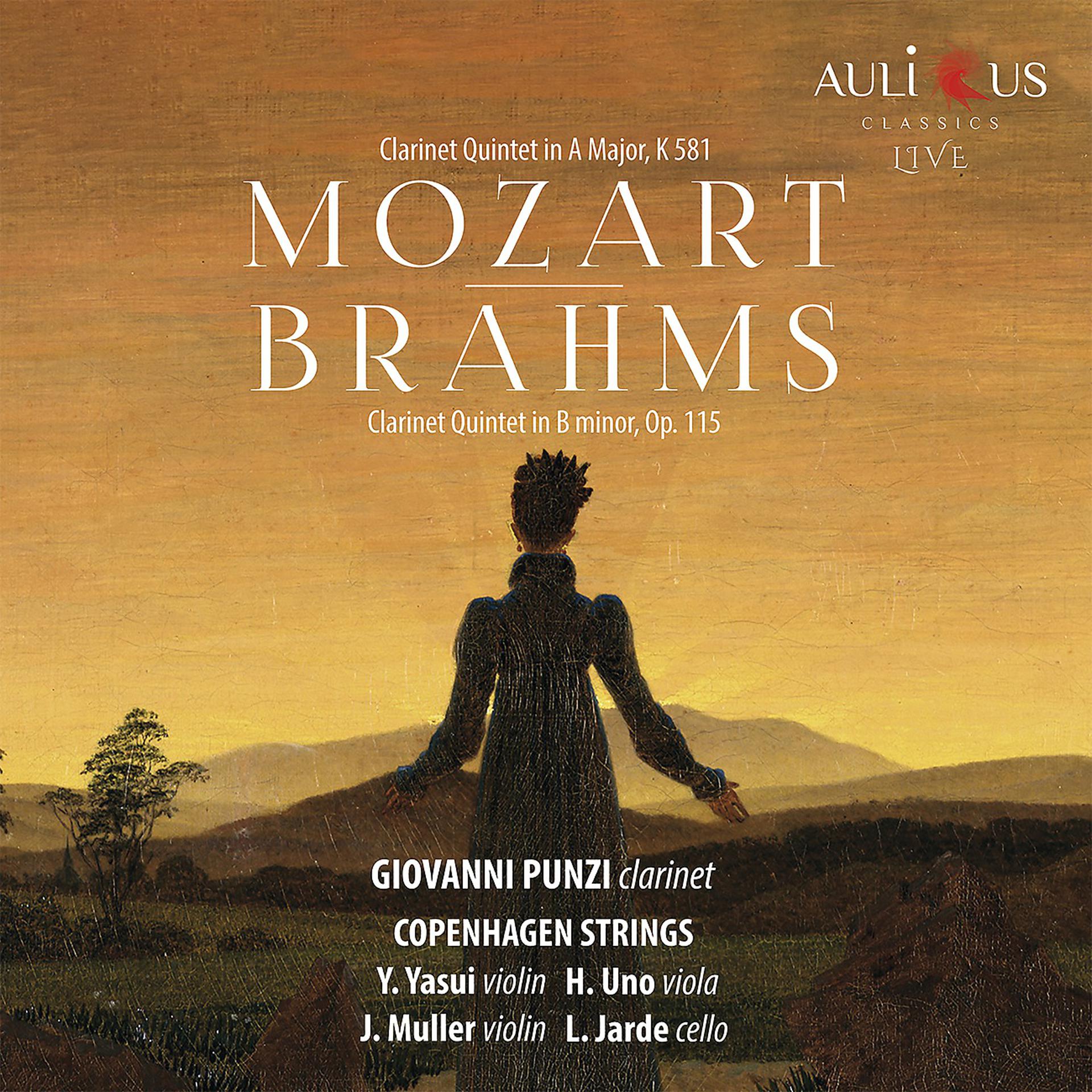 Постер альбома Mozart: Clarinet Quintet in A Major K 581 - Brahms: Clarinet Quintet in B minor Op. 115
