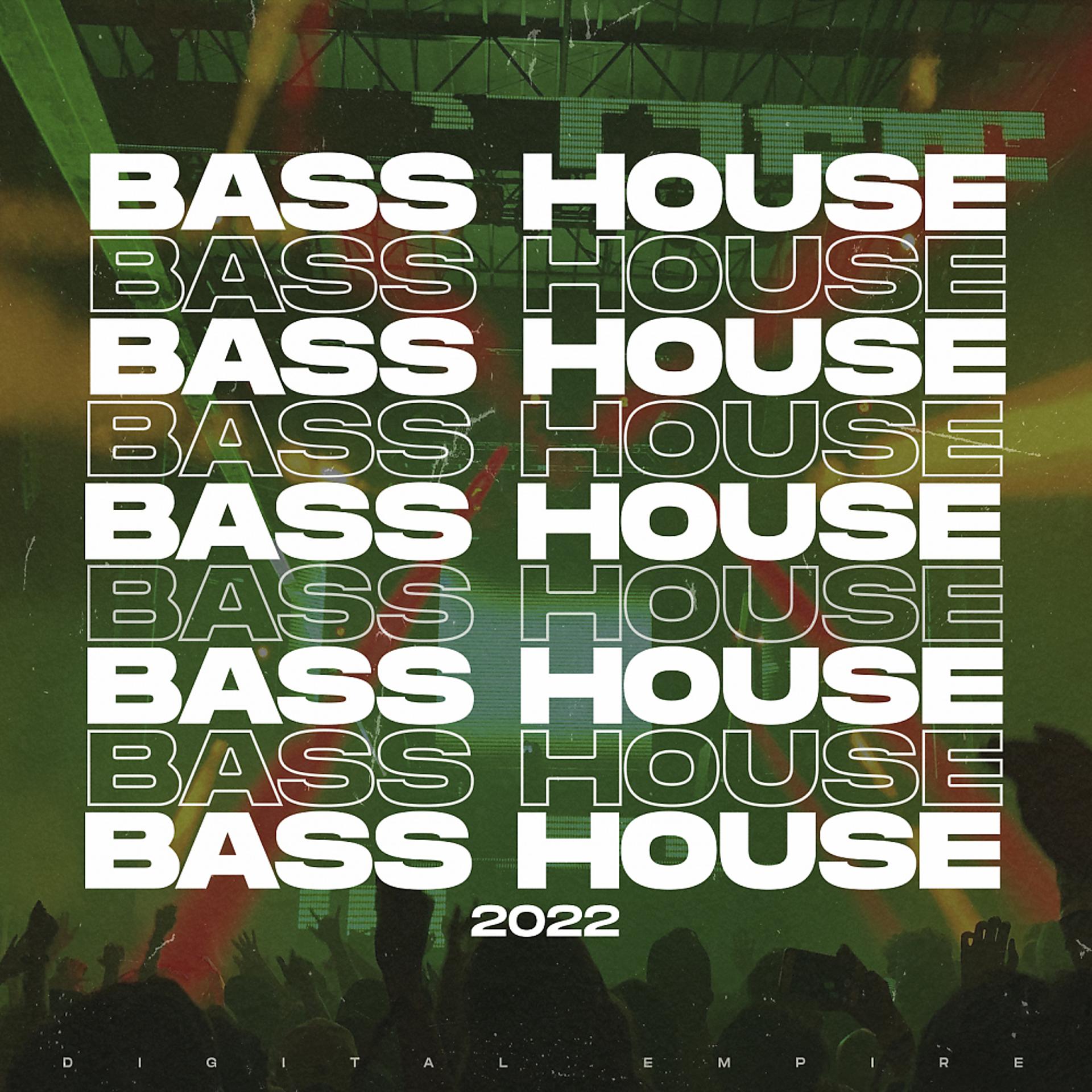 Постер альбома Bass House Music 2022, Vol.1