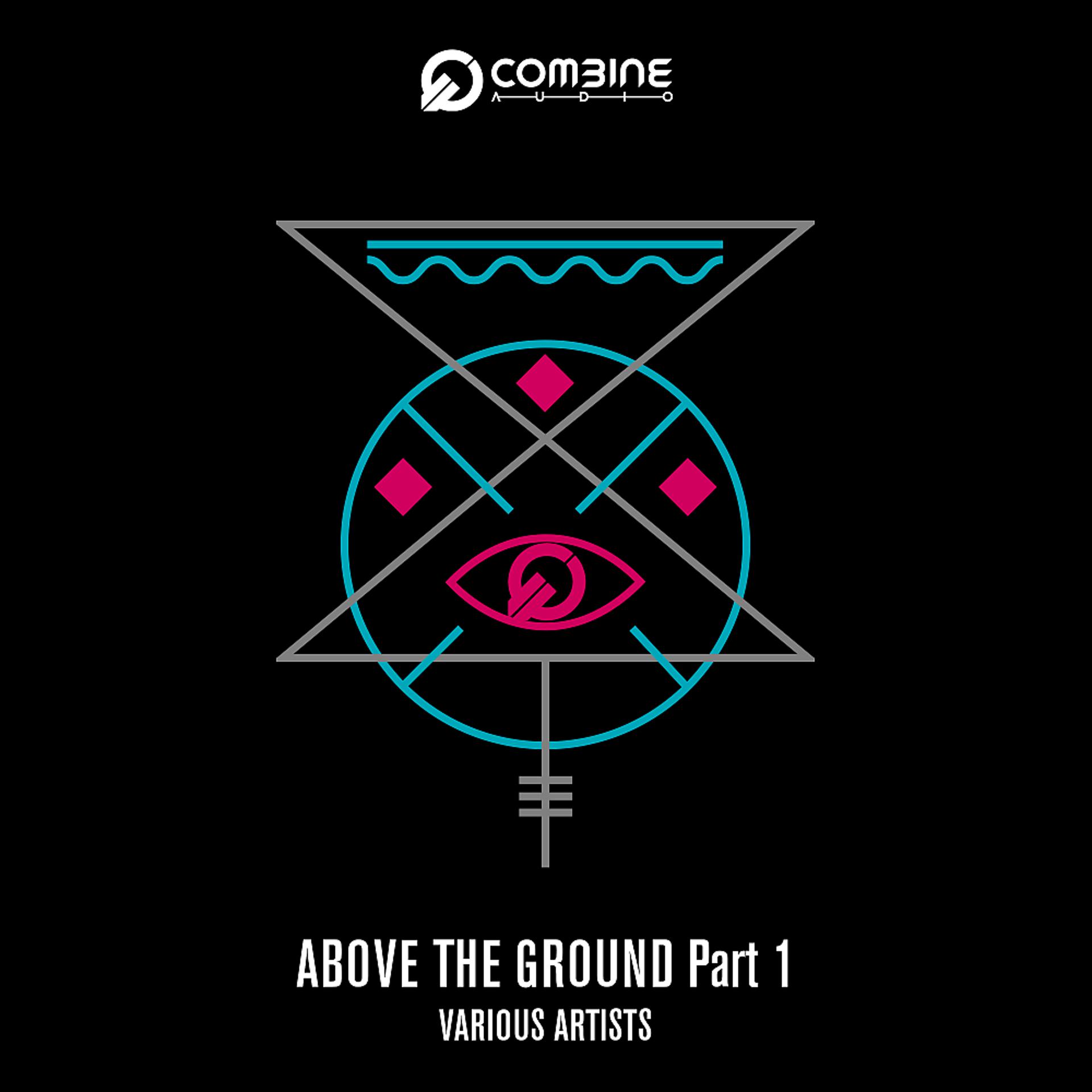Постер альбома Above the Ground Part 01