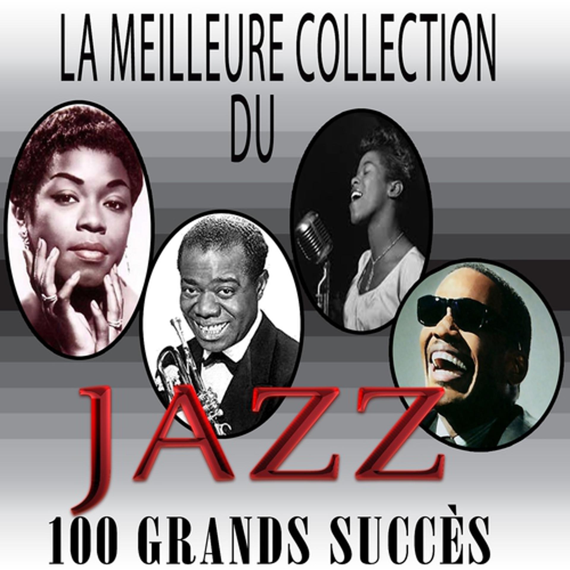 Постер альбома La meilleure collection du Jazz: 100 grands succès