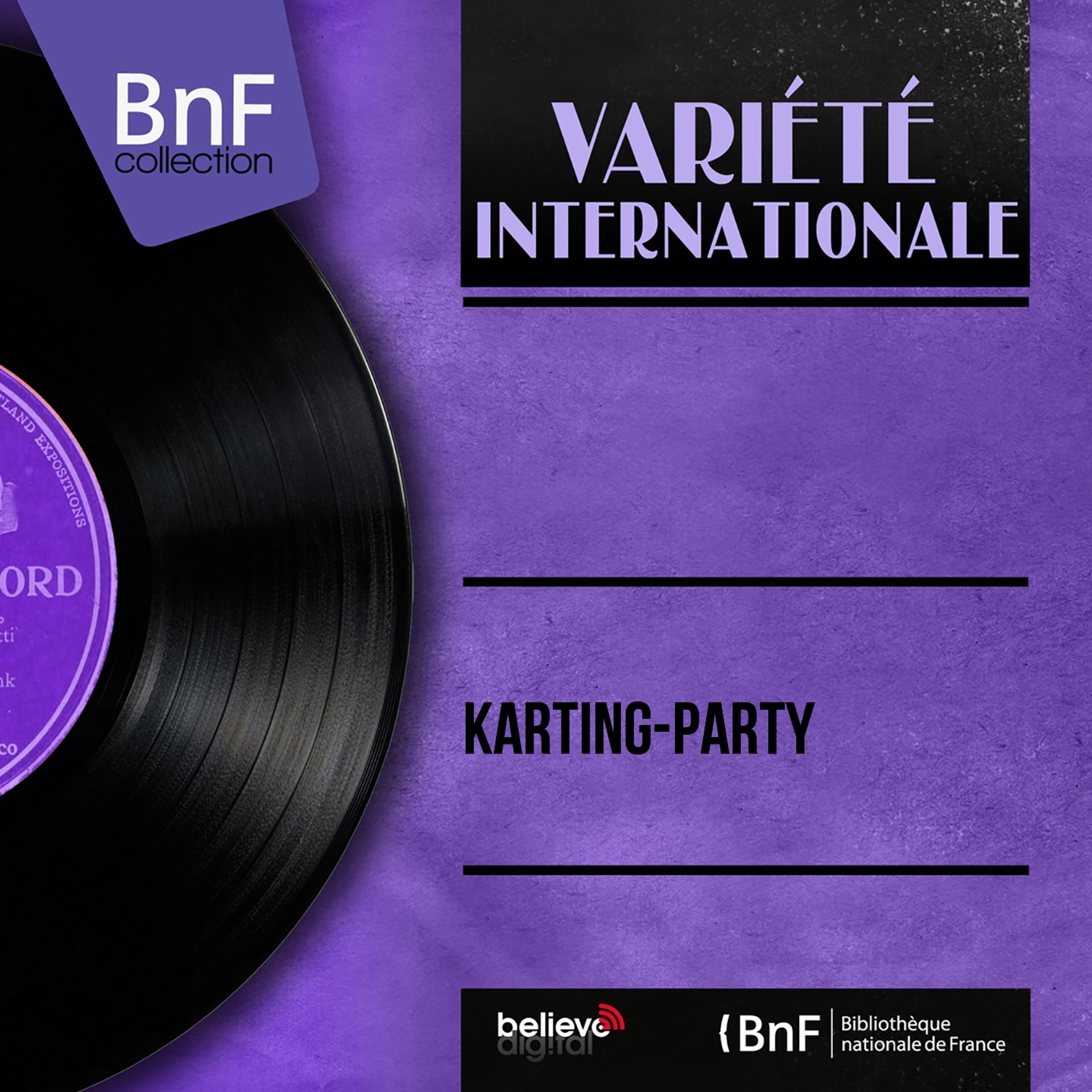Постер альбома Karting-Party (Mono Version)