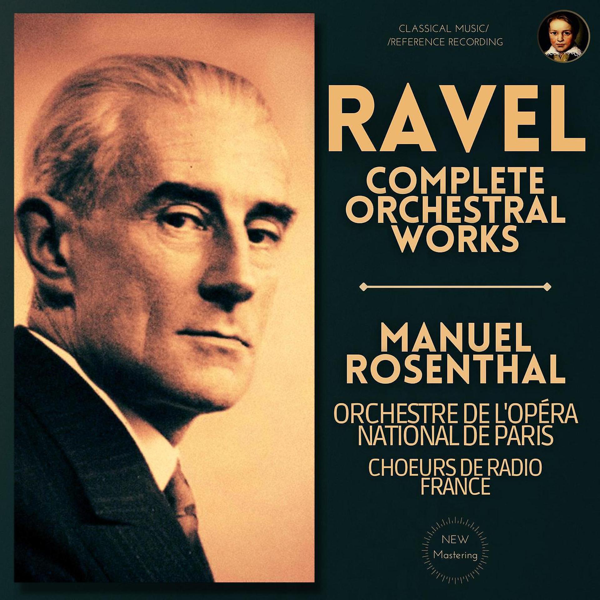 Постер альбома Ravel: Complete Orchestral Works by Manuel Rosenthal