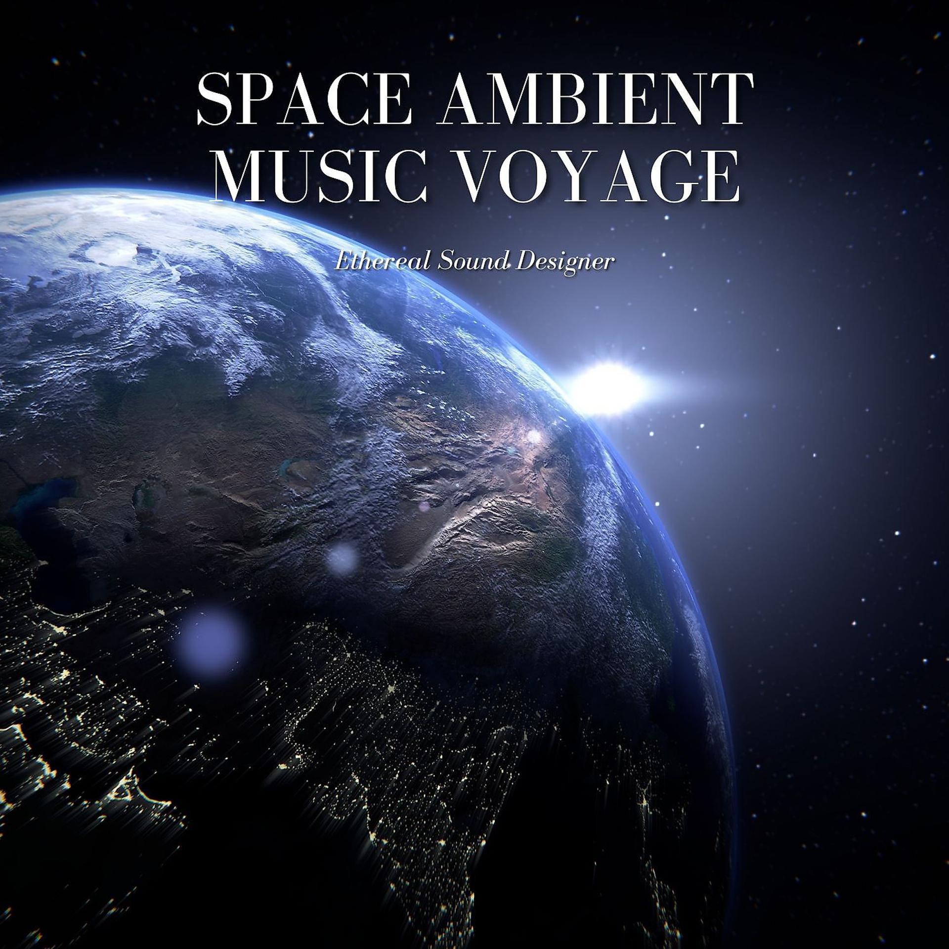 Постер альбома Space Ambient Music Voyage