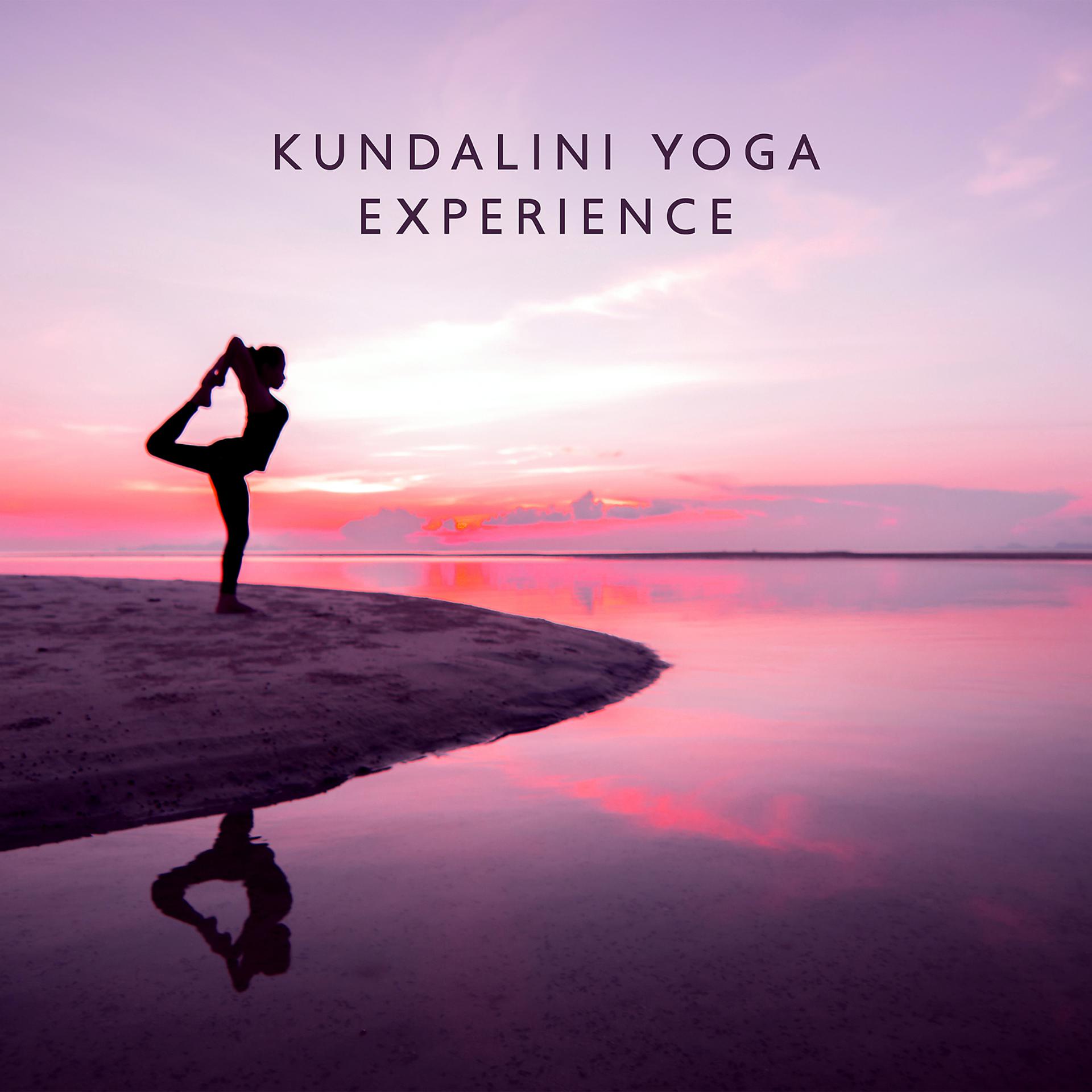 Постер альбома Kundalini Yoga Experience: Activate Spiritual Energy & Stimulate Chakras, Relaxing Yoga Music