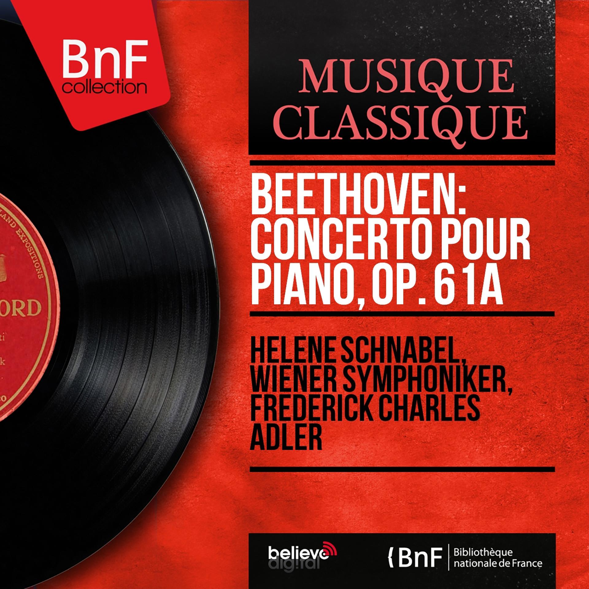 Постер альбома Beethoven: Concerto pour piano, Op. 61a (Mono Version)