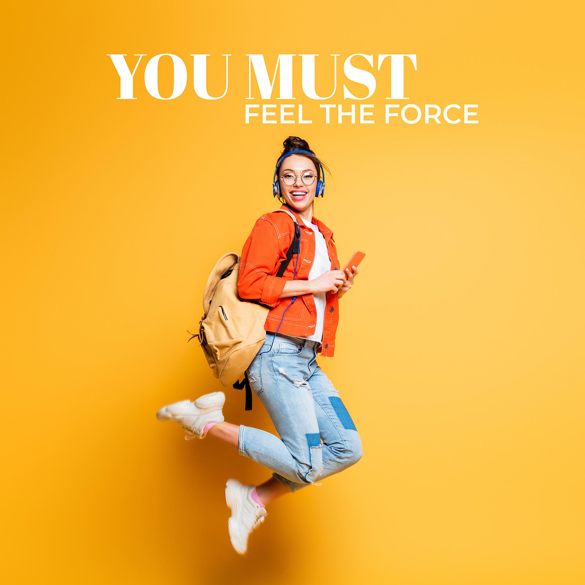 Постер альбома You Must Feel the Force