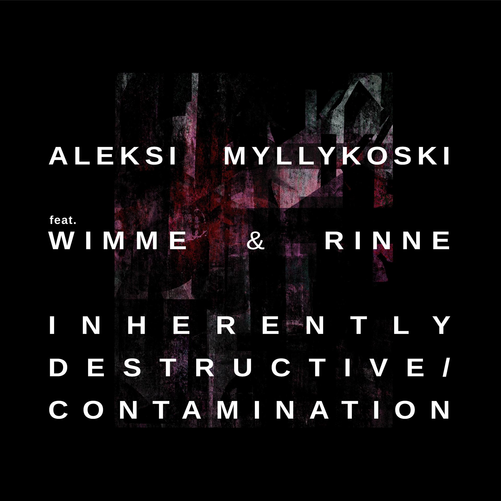 Постер альбома Composition VI - Inherently Destructive / Contamination