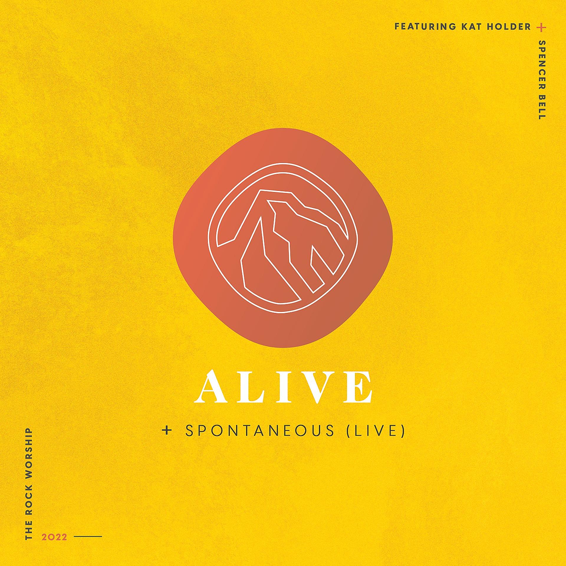 Постер альбома Alive + Spontaneous (Live)