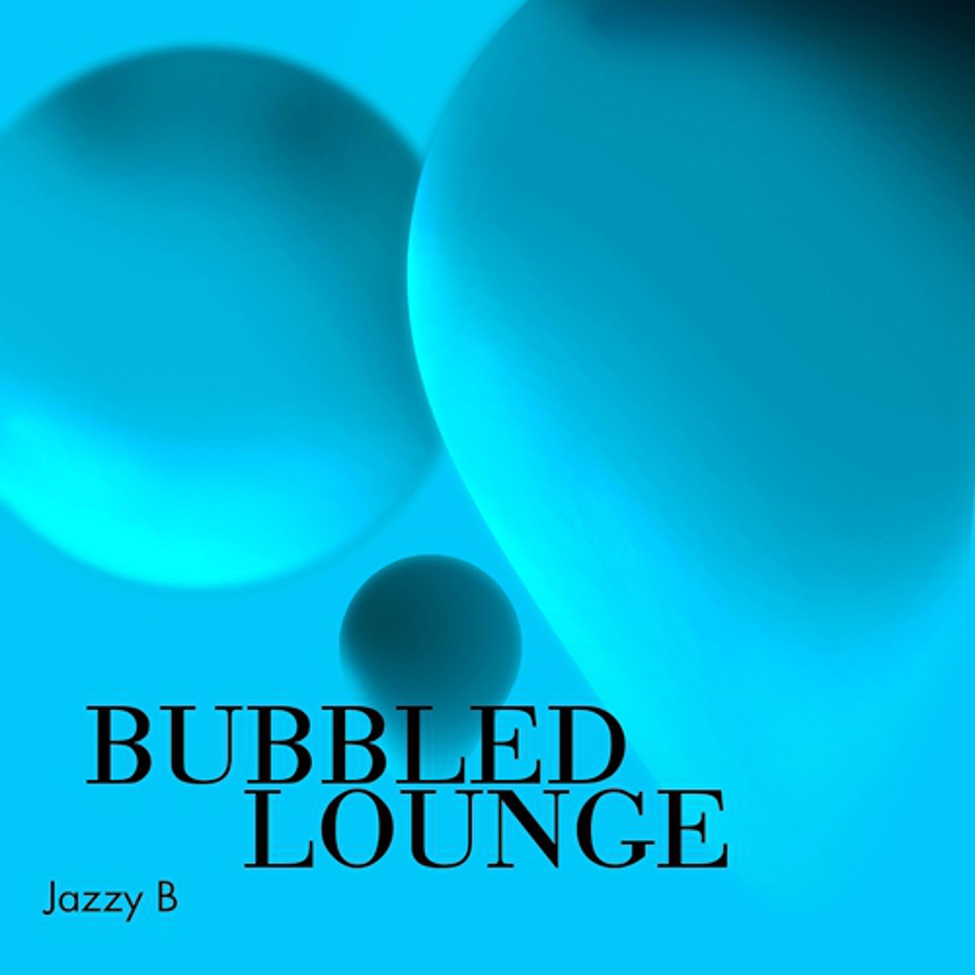 Постер альбома Bubbled Lounge